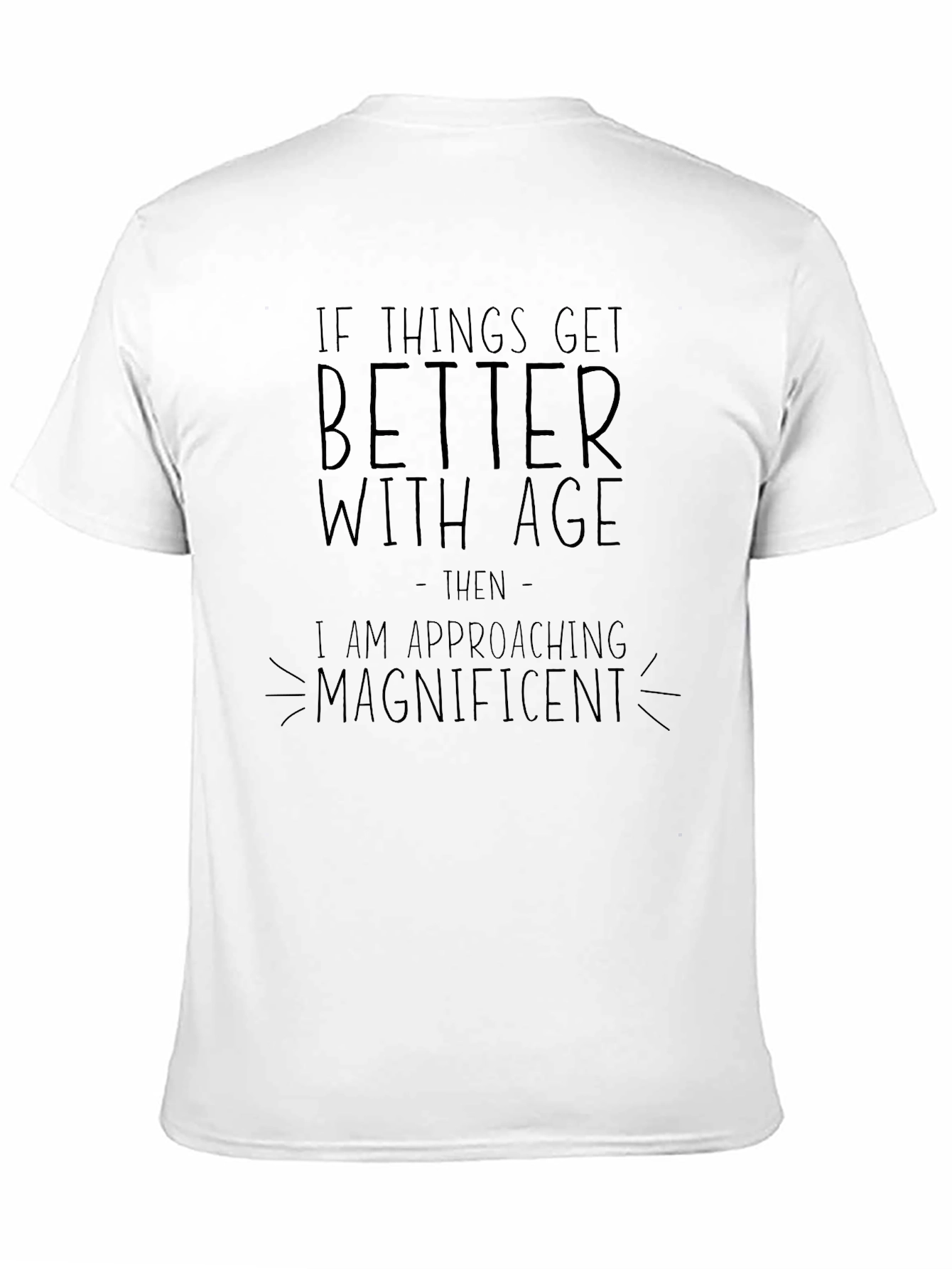 Black Funny Sarcastic "Magnificent" Black T-Shirt view 11