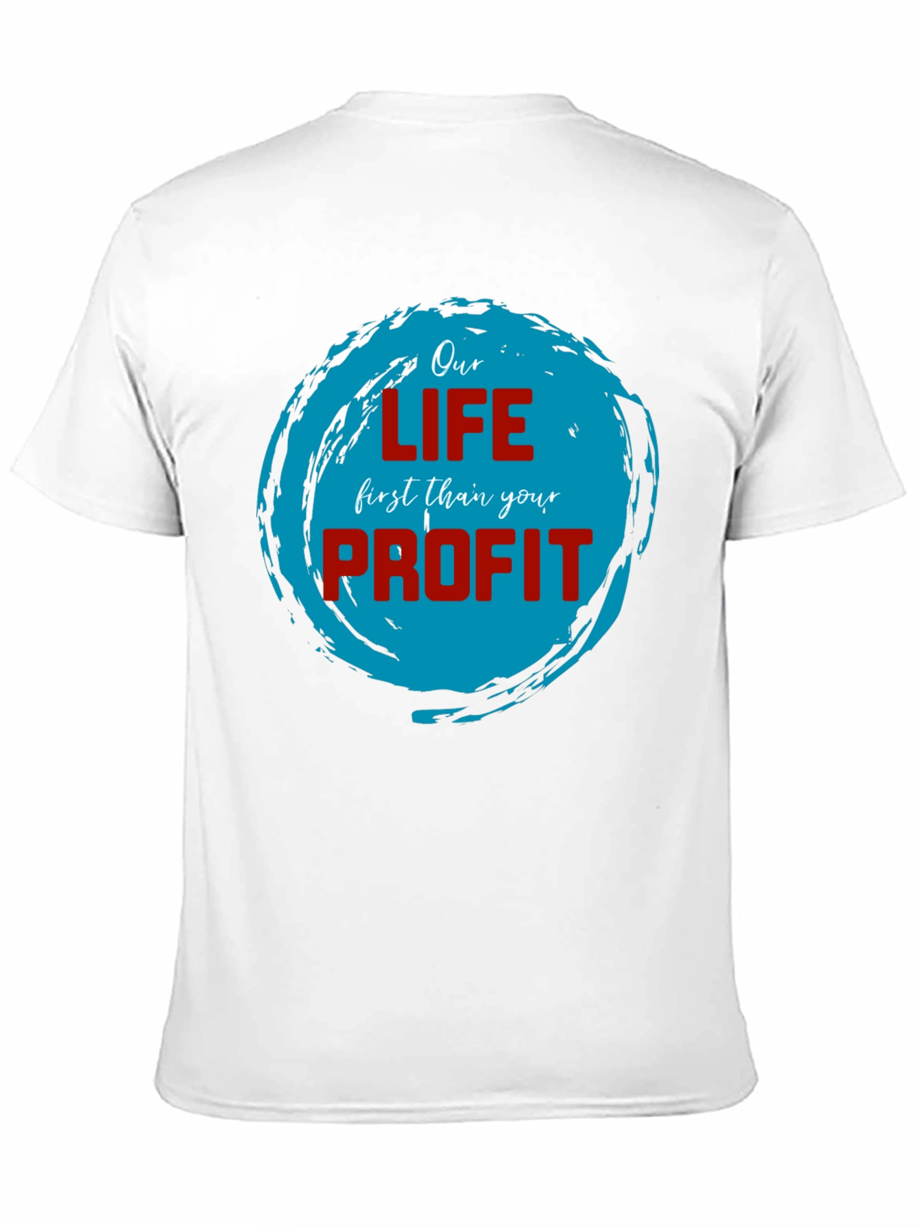 Black Our Life First Than Your Profit T-Shirt view 11