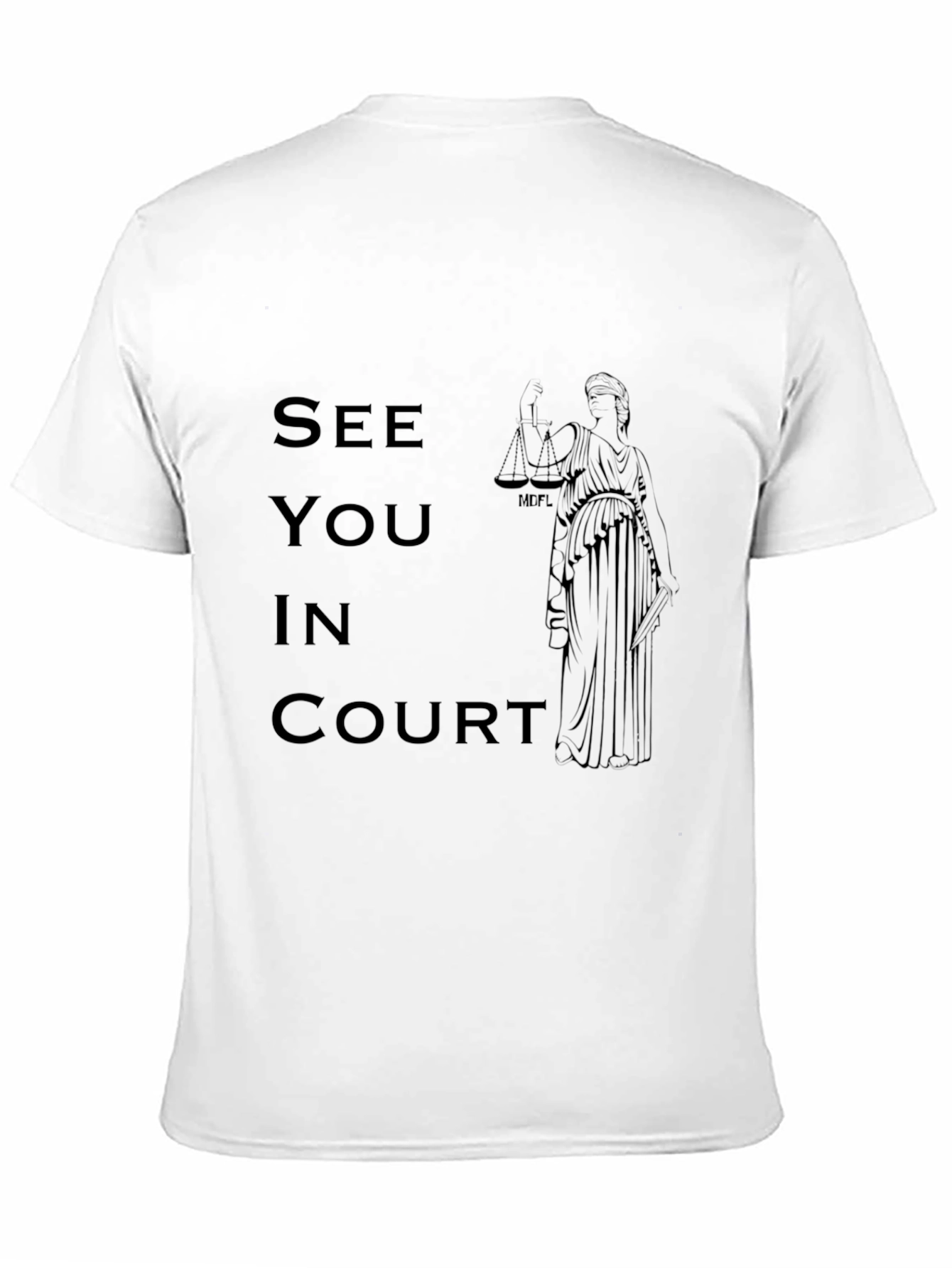See You In Court Black T-Shirt - 11
