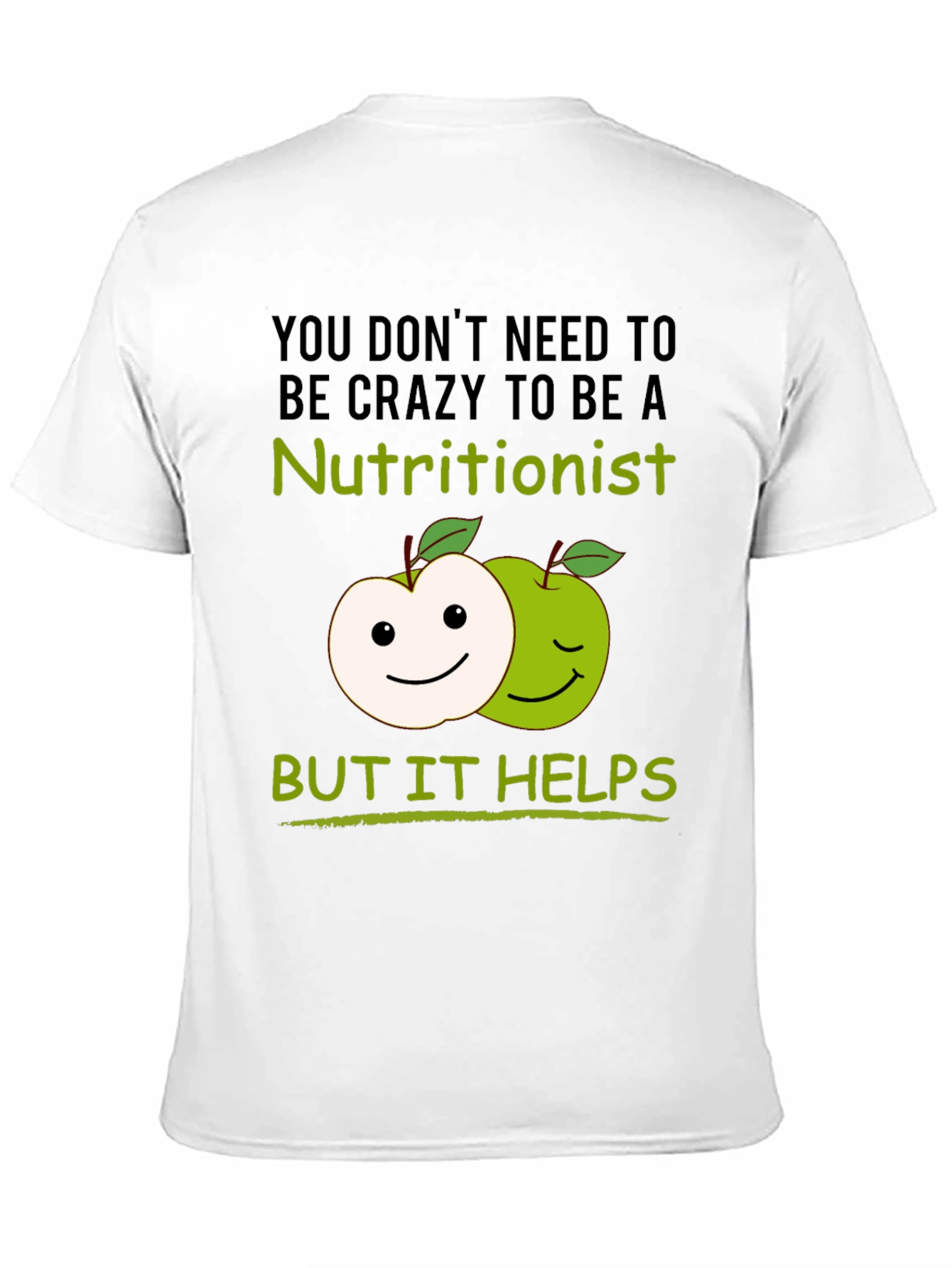Black Nutritionist Humor T-Shirt - Crazy Helps! view 11