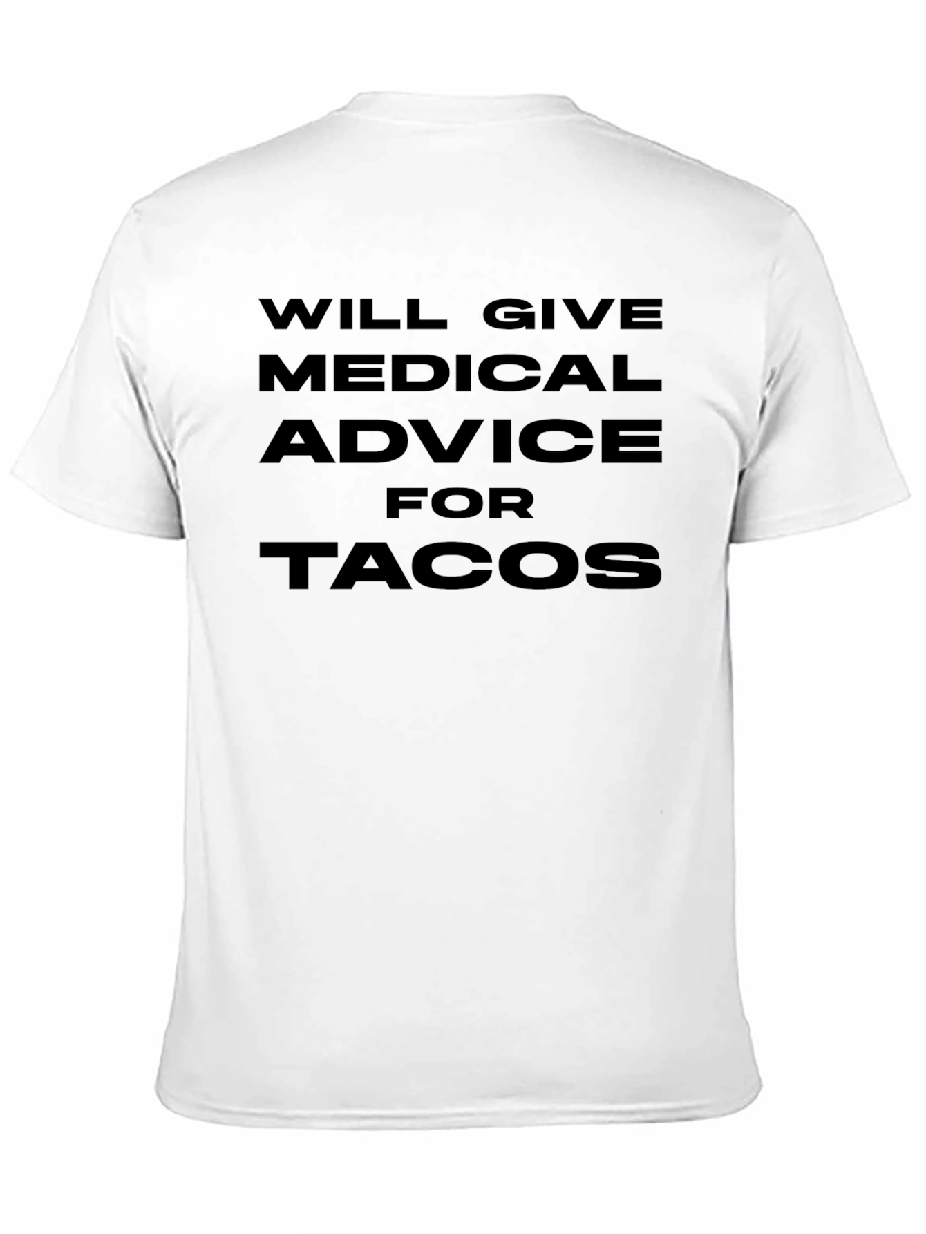 Black Funny Medical Advice For Tacos Black T-Shirt view 11