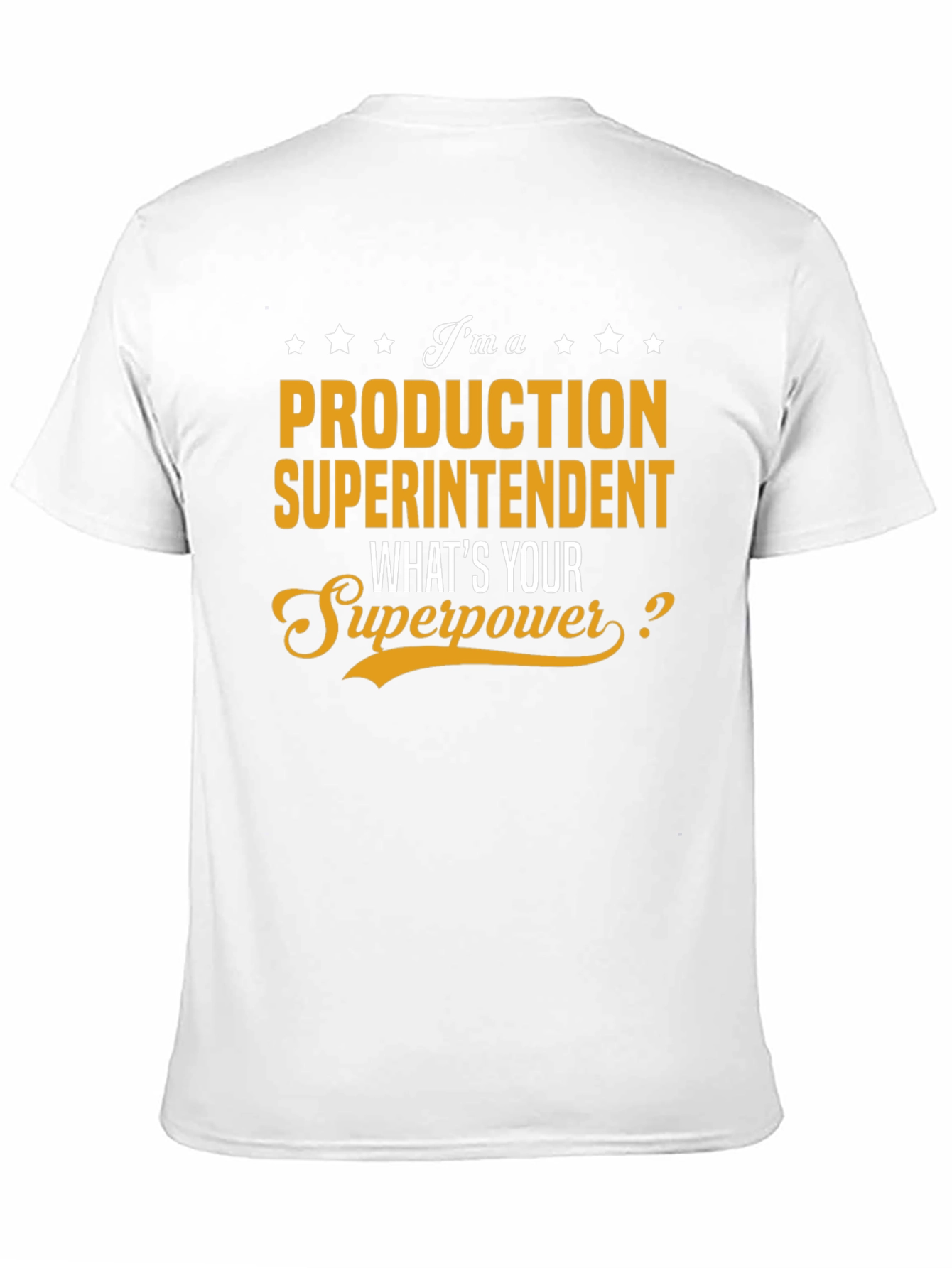 Black Production Superintendent T-Shirt - What's Your Superpower? view 11