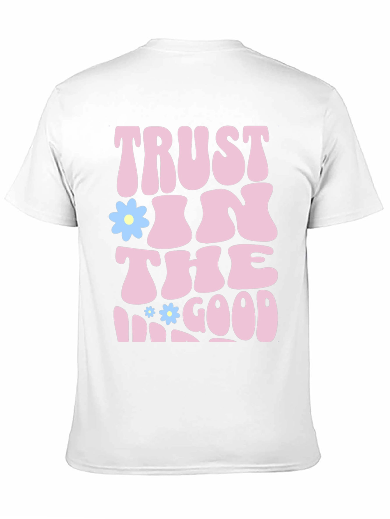 Black Trust In The Good Graphic T-Shirt - Positive Vibes Tee view 11