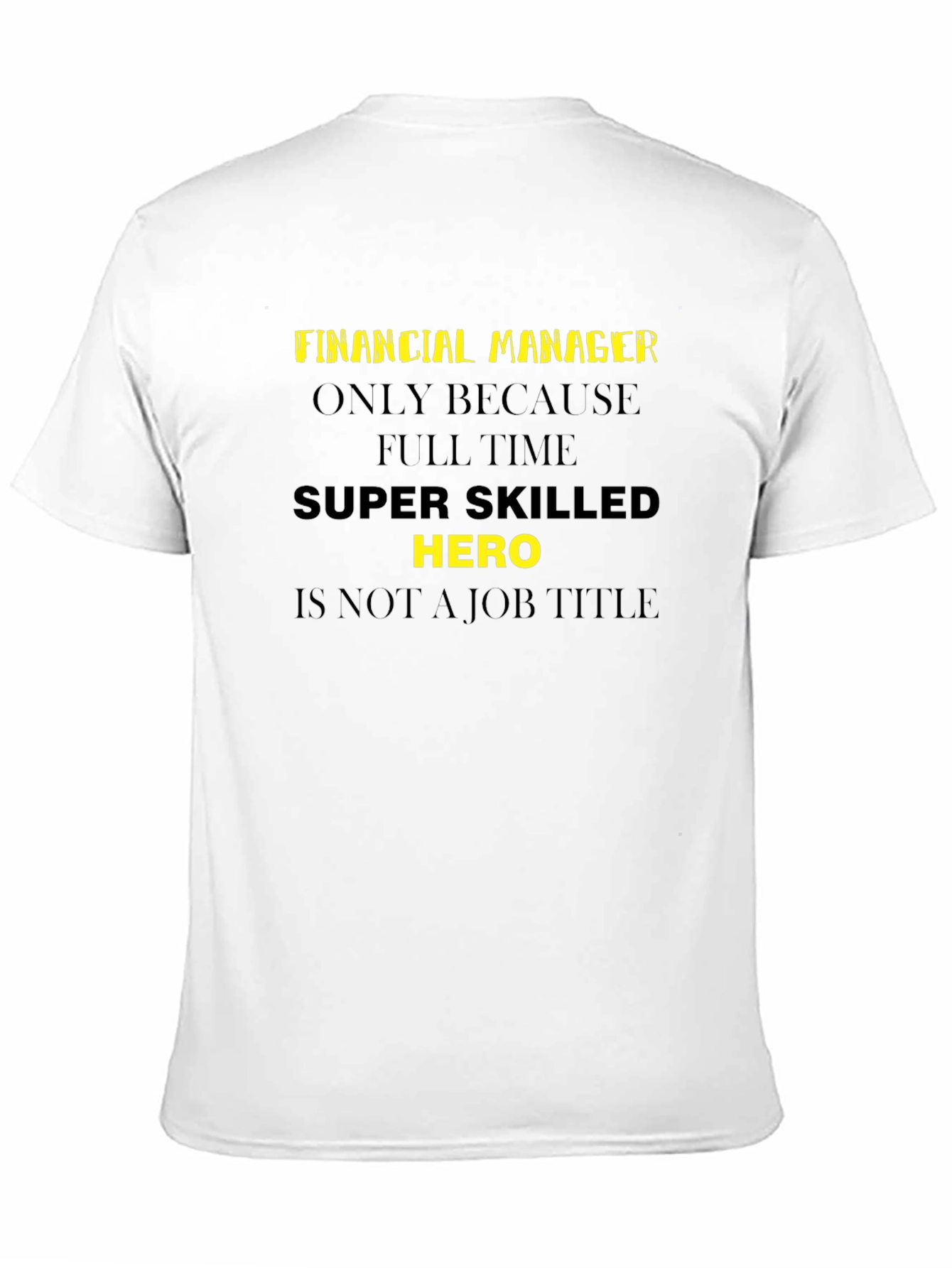 Black Financial Manager Super Hero T-Shirt view 11