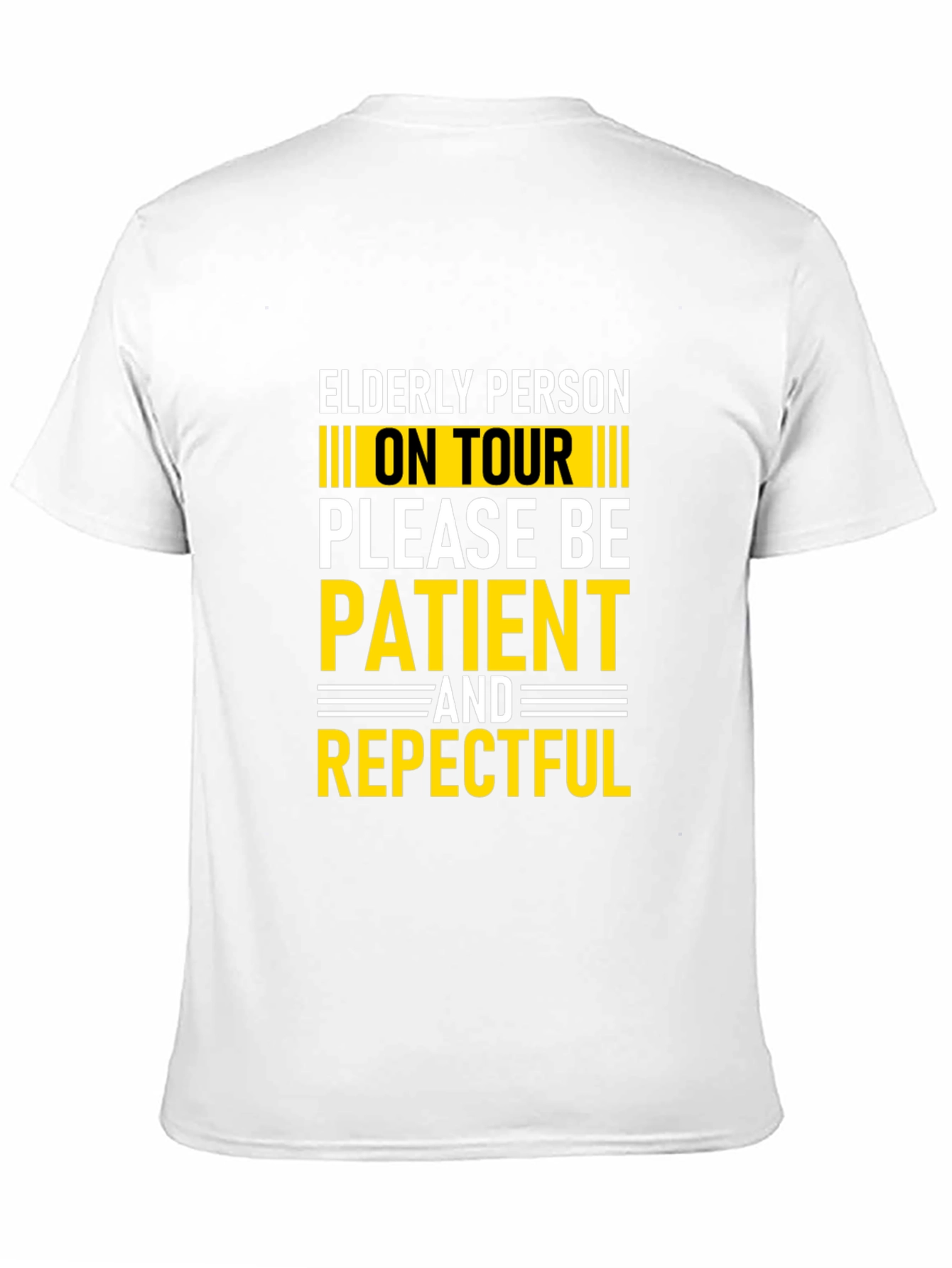 Black Elderly Person On Tour T-Shirt - Be Patient & Respectful view 11