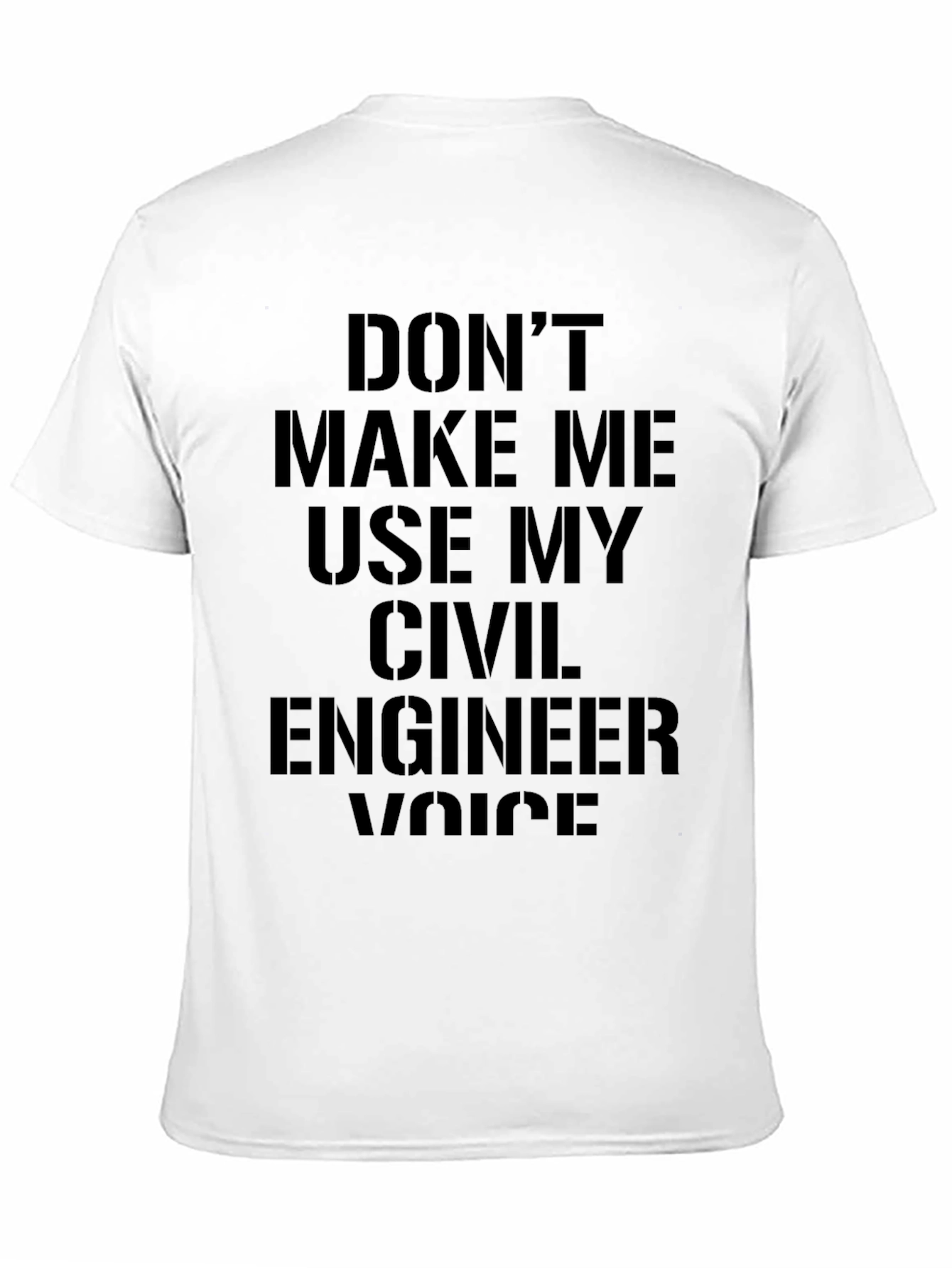 Black Civil Engineer Voice T-Shirt - Funny Tee view 11