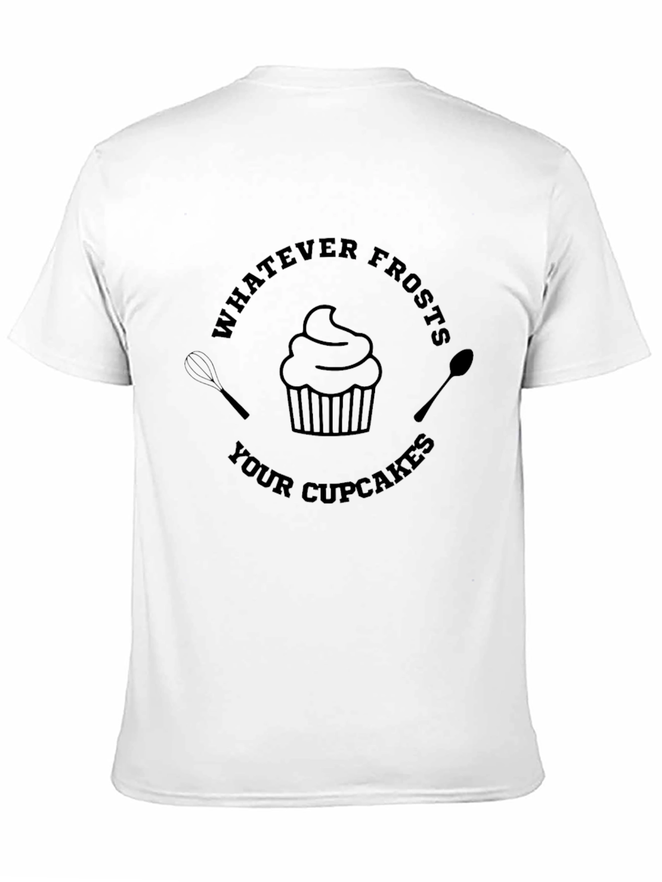 Black Funny Cupcake T-Shirt - Whatever Frosts Your Cupcakes view 11