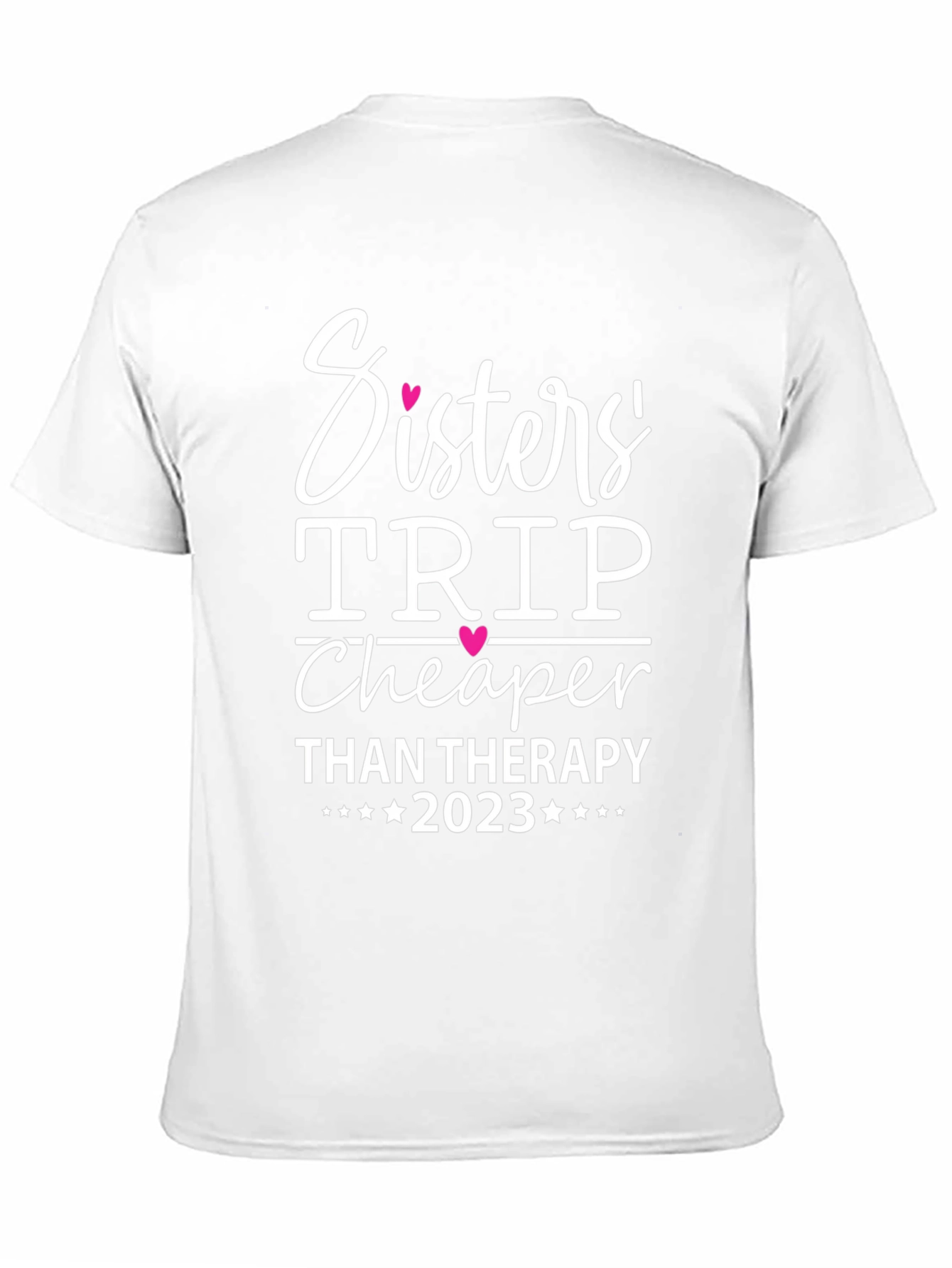 Sisters' Trip Cheaper Than Therapy 2023 T-Shirt - 11