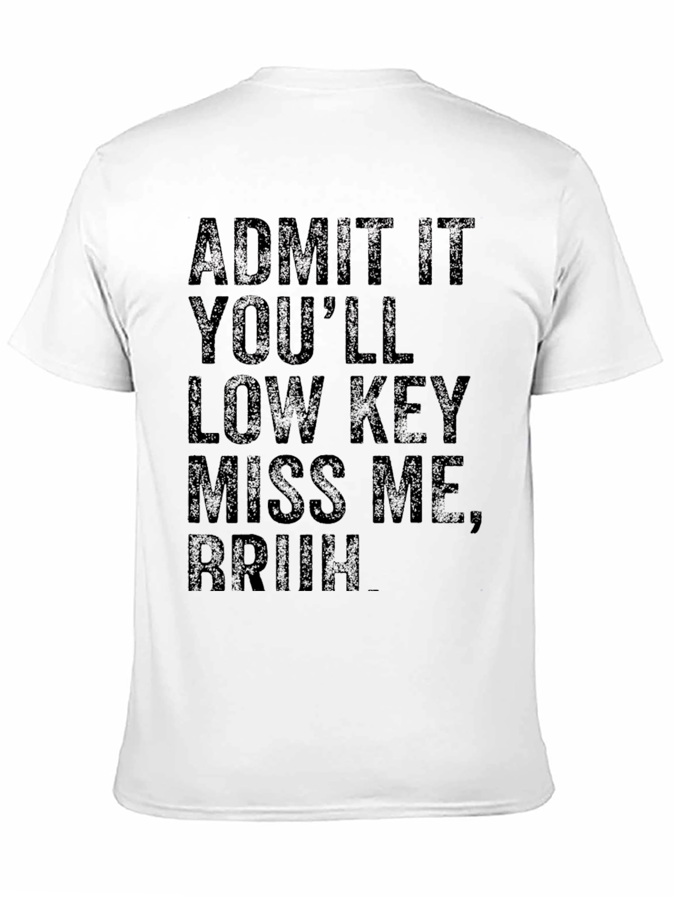 Black Admit It, Bruh! Graphic T-Shirt - Comfy Casual Tee view 11