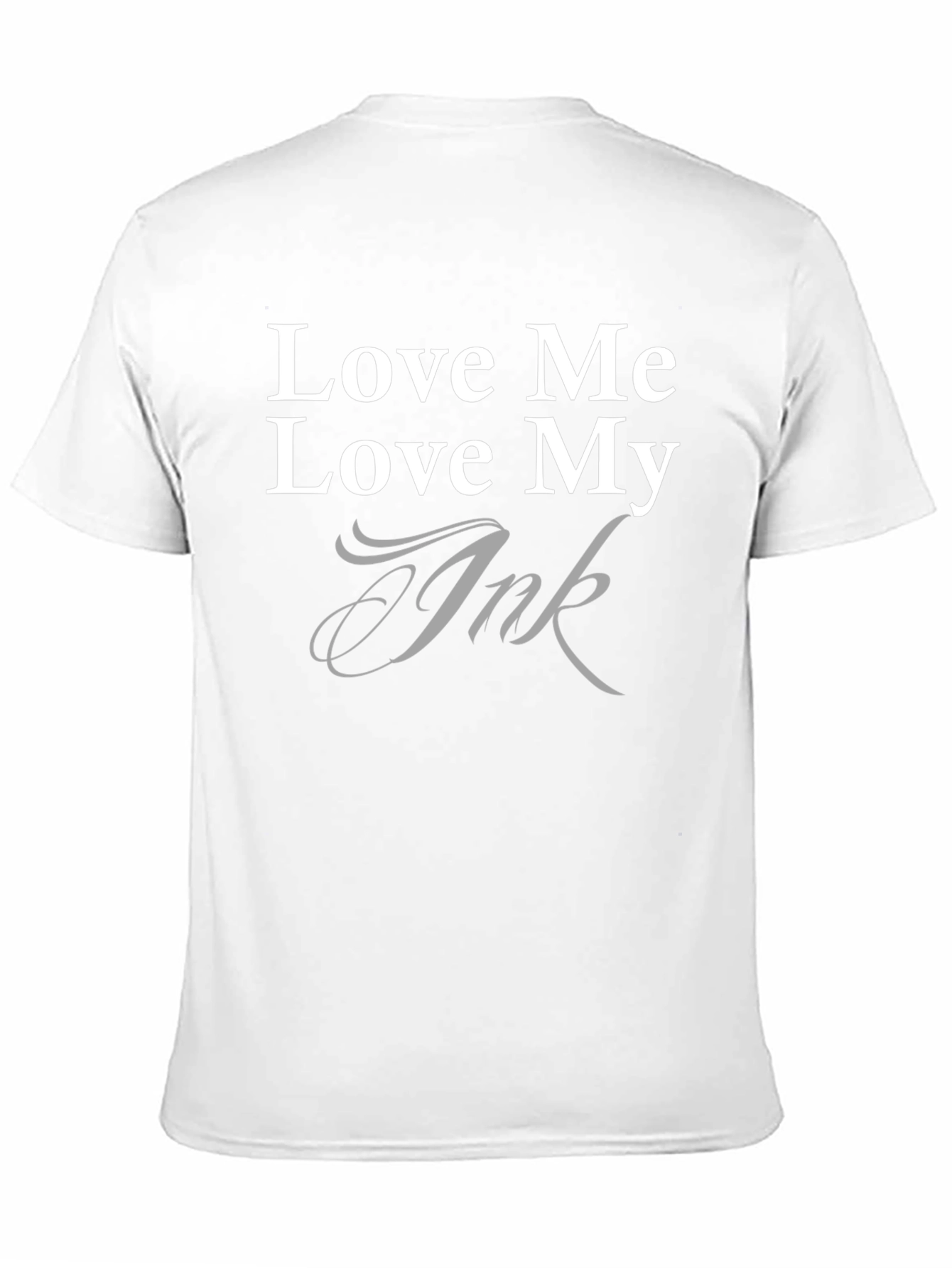 Black Love Me Love My Ink T-Shirt - Tattoo Lover Tee view 11