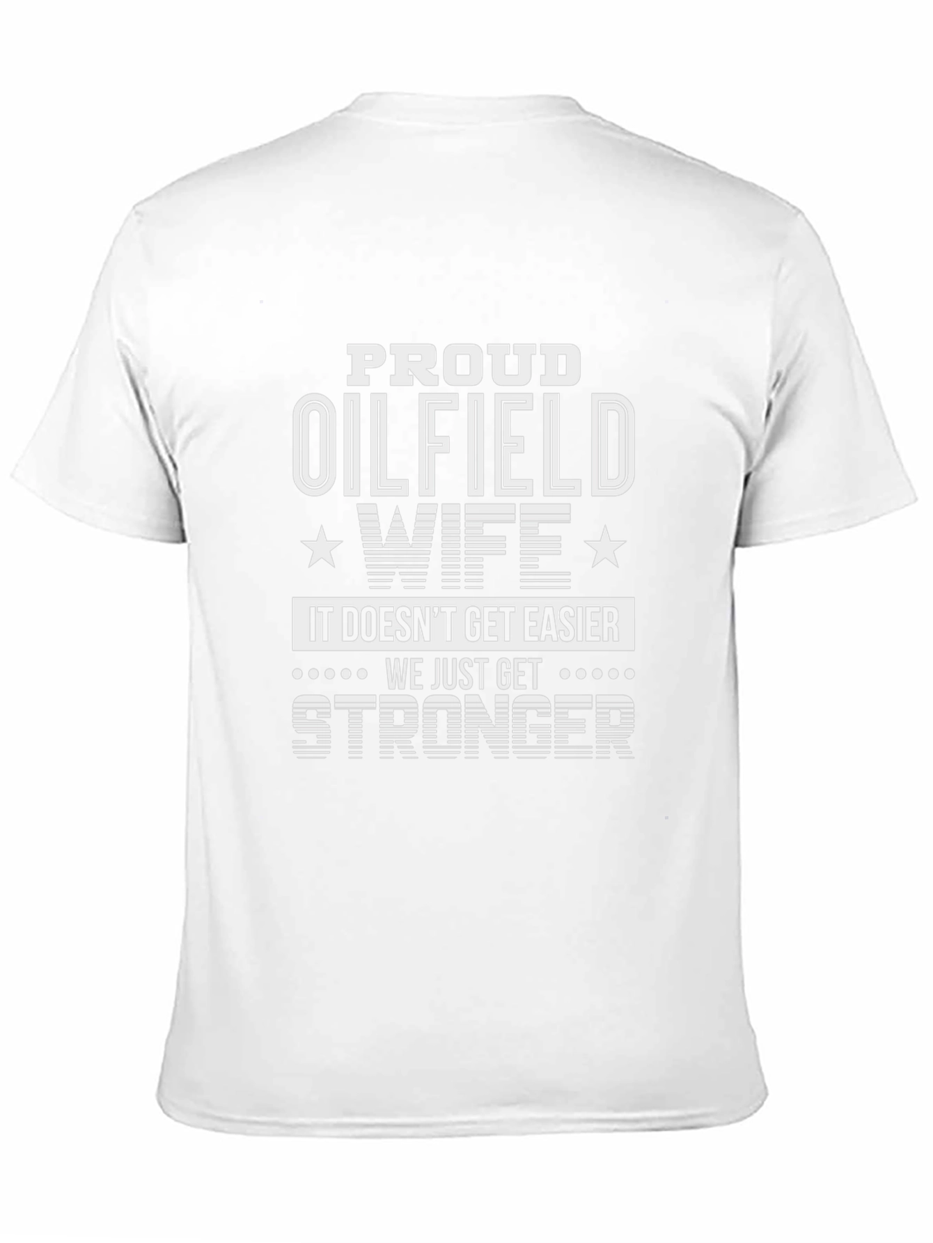 Proud Oilfield Wife T-Shirt - 11