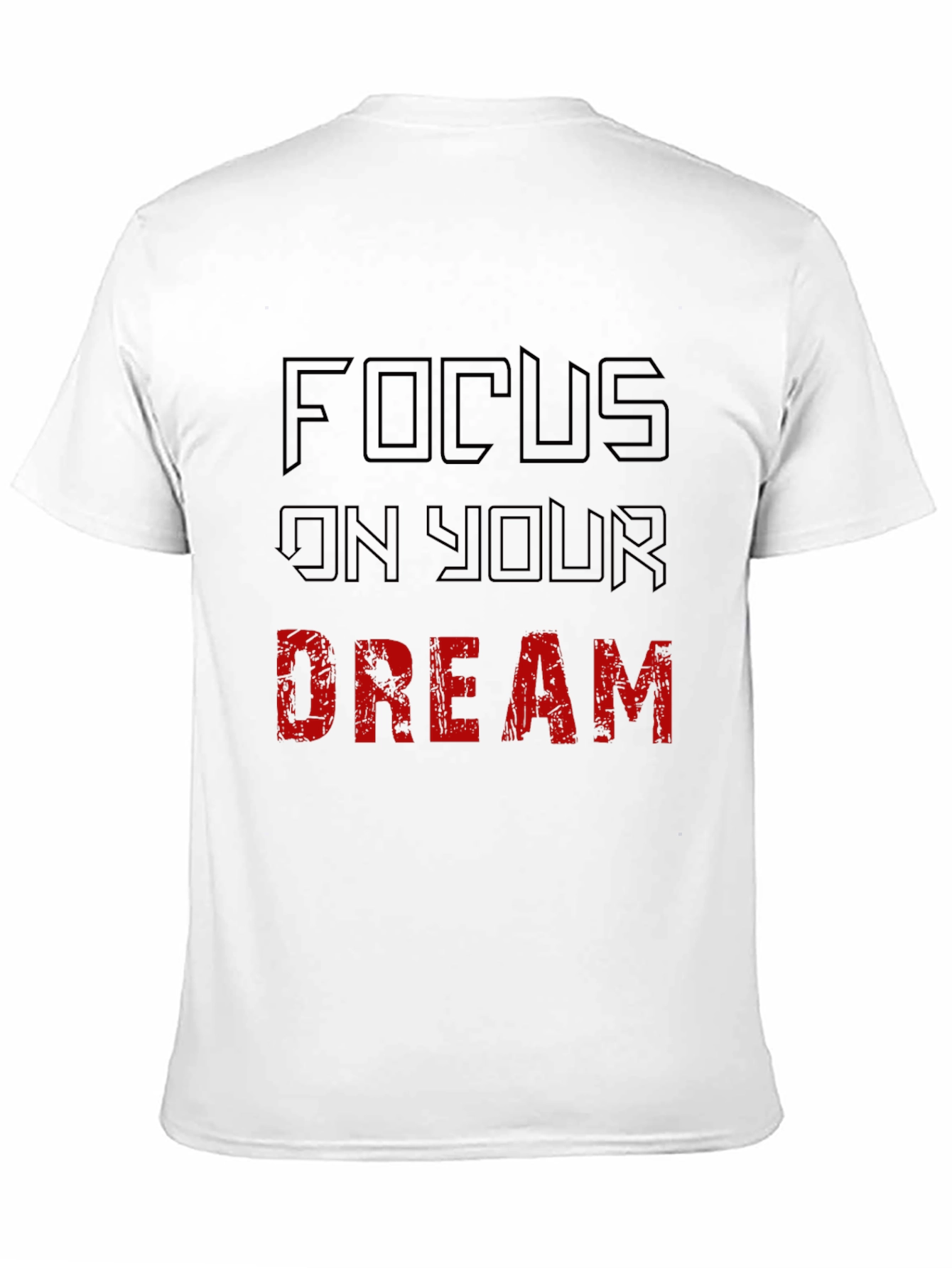 Black Focus On Your Dream Graphic Tee - Motivational T-Shirt view 11