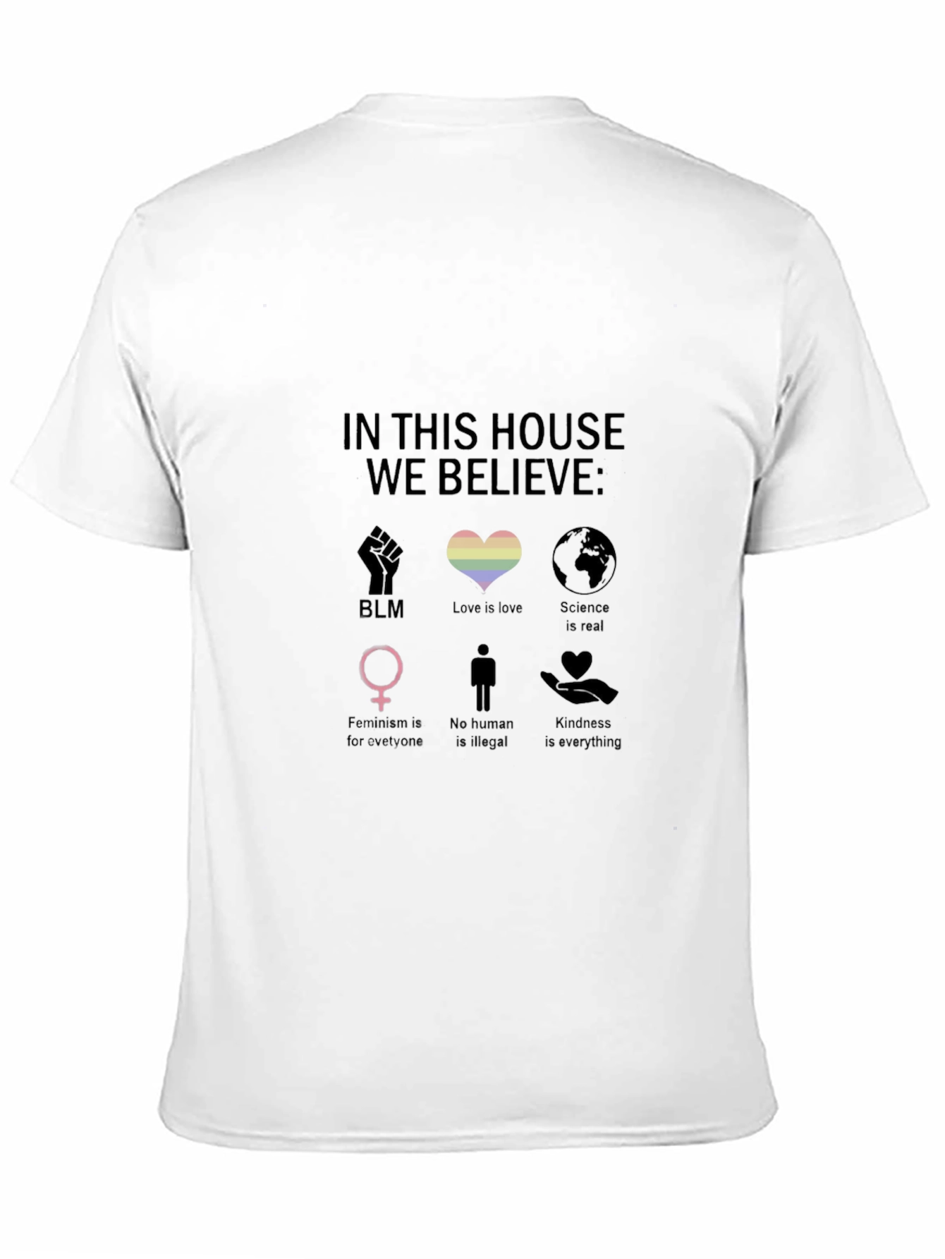Black In This House We Believe T-Shirt view 11