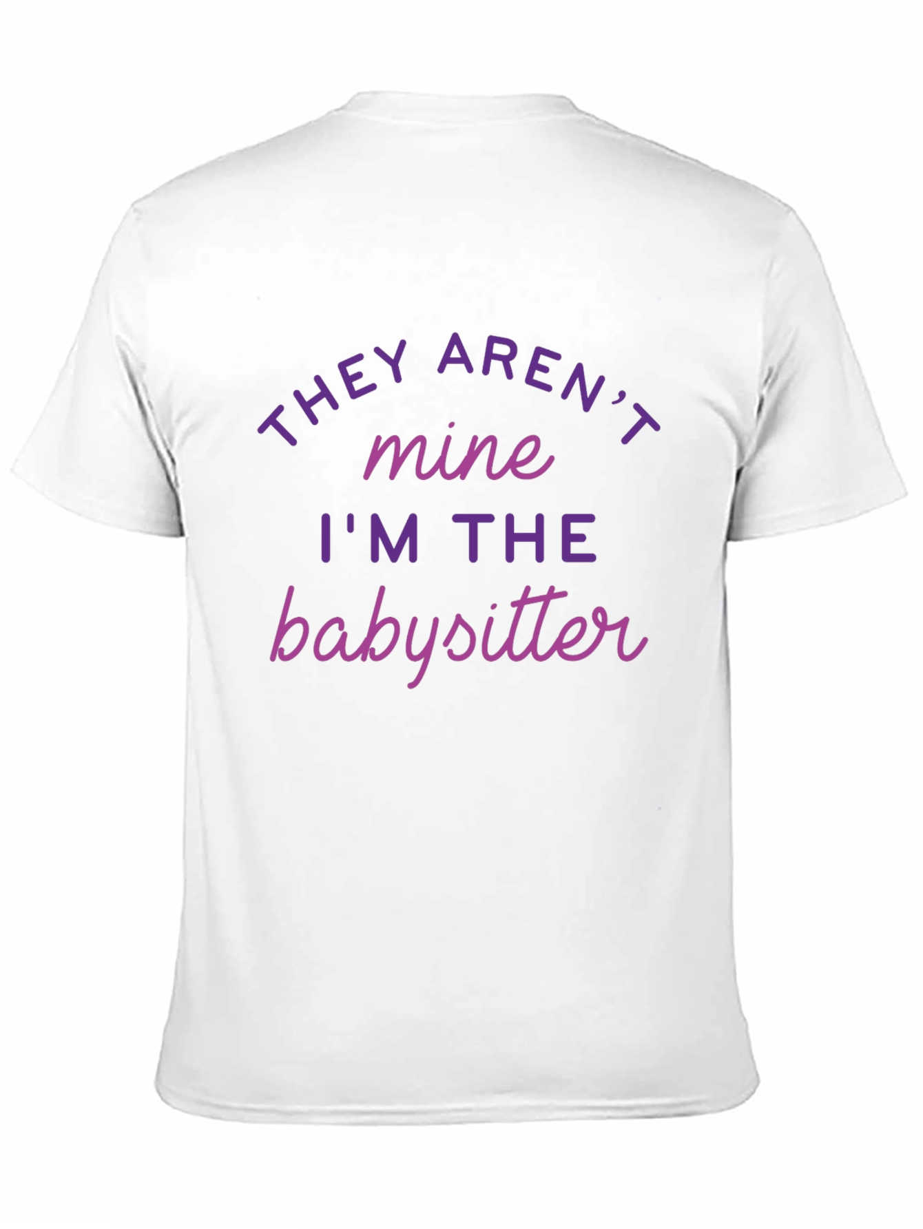 Black Babysitter T-Shirt - They Aren't Mine view 11