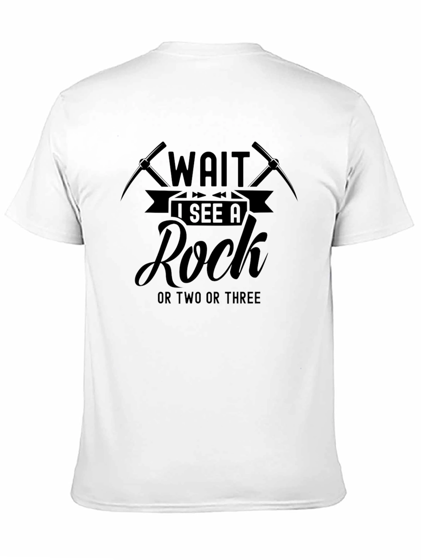 Black Wait I See A Rock T-Shirt view 11