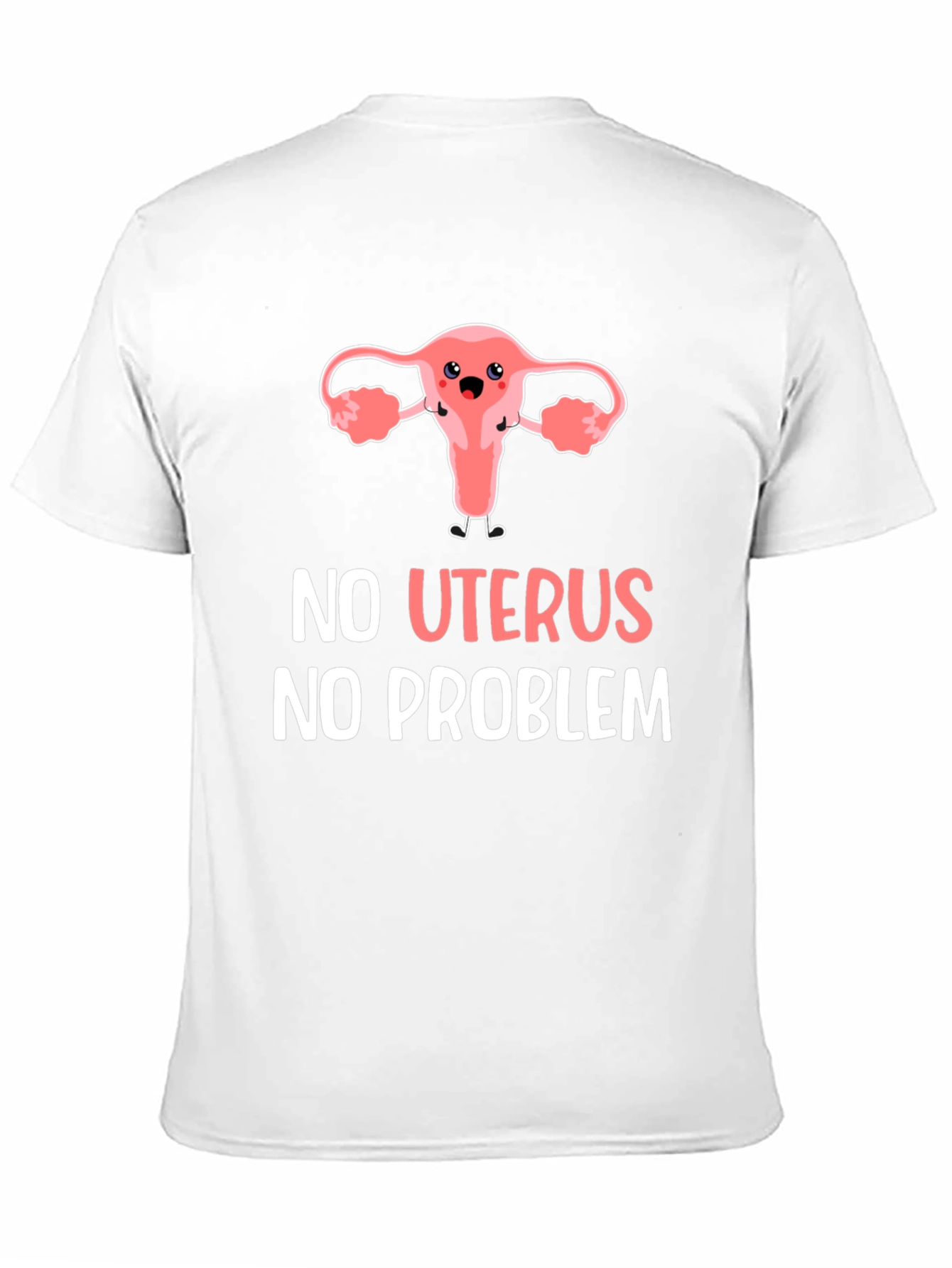 Black No Uterus, No Problem T-Shirt view 11