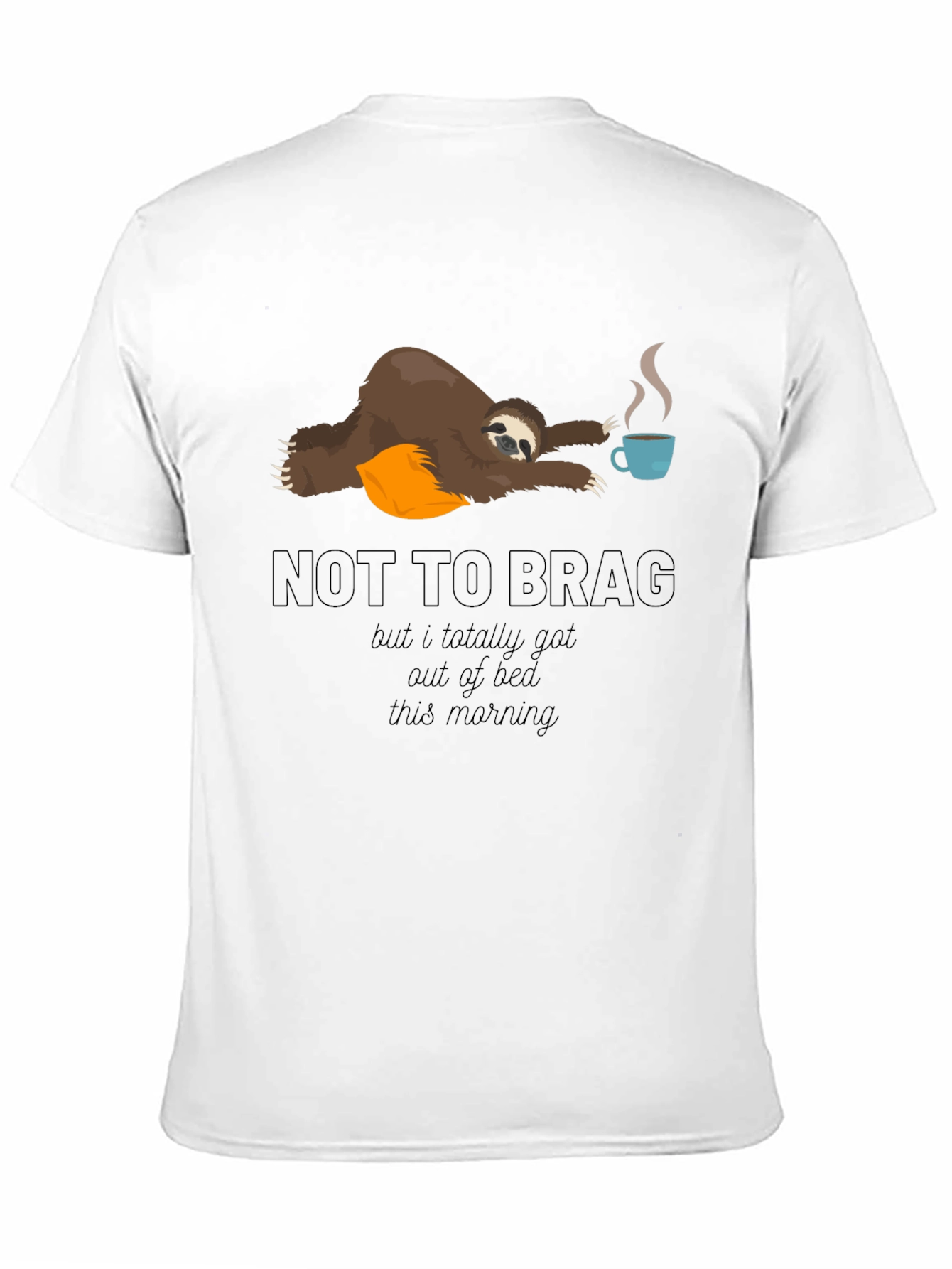 Black Sloth Coffee T-Shirt - Not To Brag view 11
