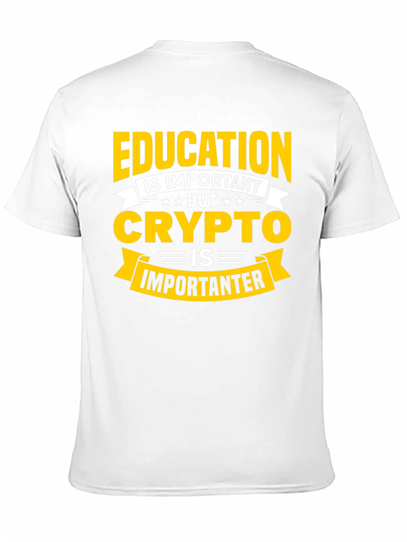 Black Crypto Humor T-Shirt: Education is Important But Crypto is Importanter view 11