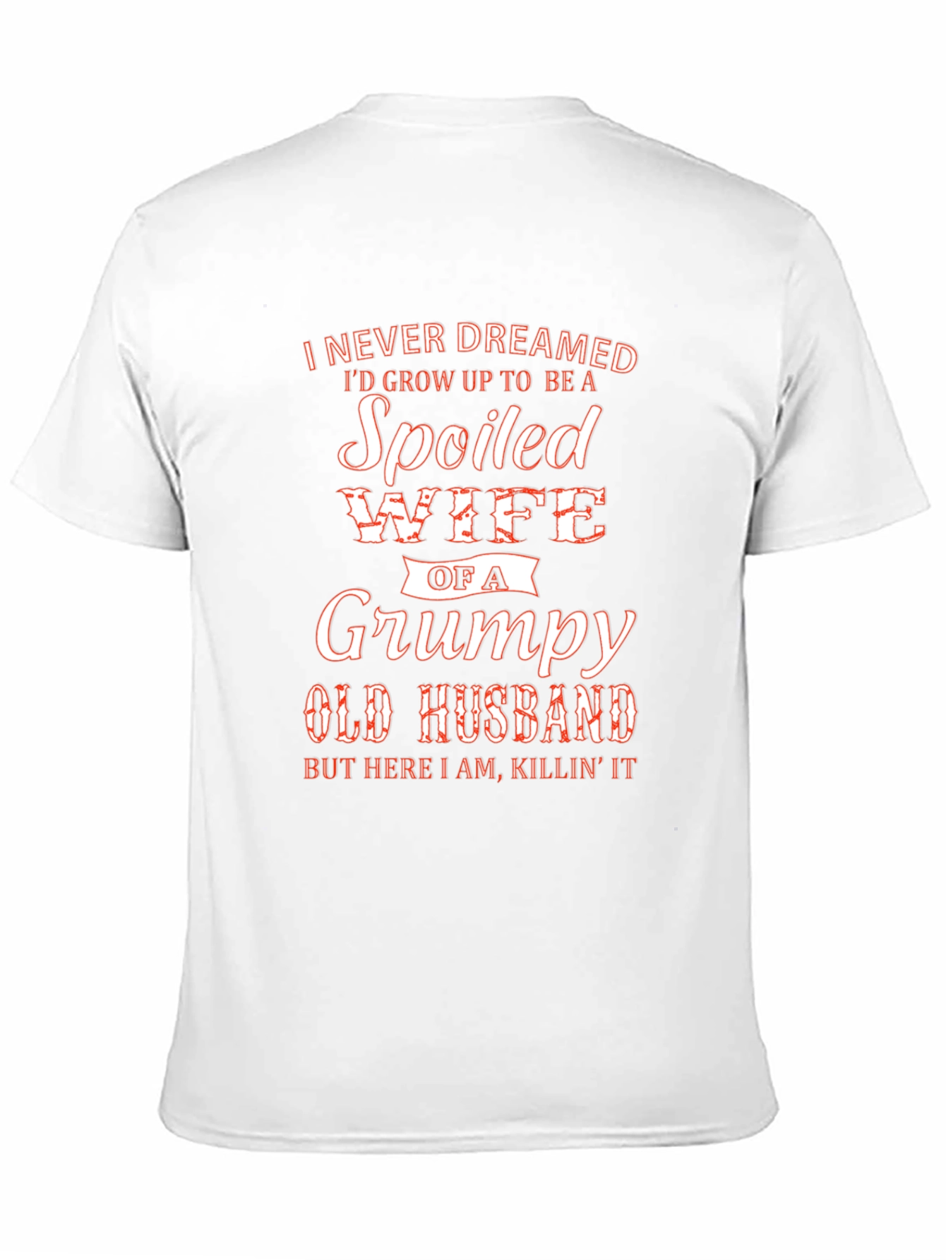 Black Spoiled Wife of Grumpy Husband T-Shirt view 11