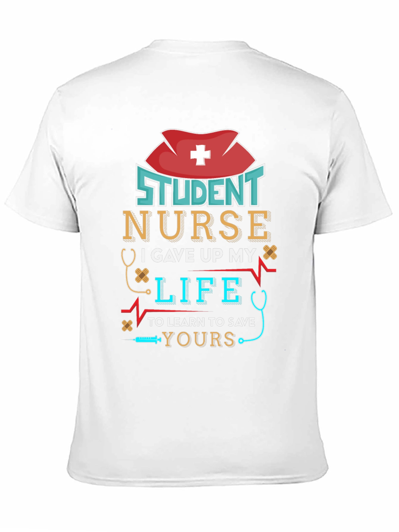 Black Student Nurse T-Shirt - I Gave Up My Life To Save Yours view 11