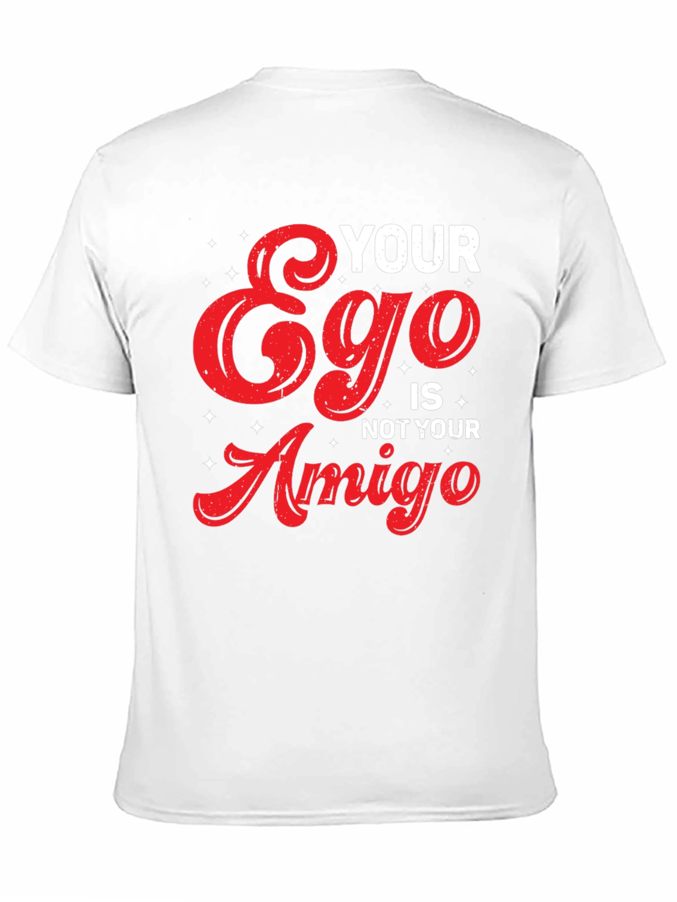 Black Your Ego Is Not Your Amigo Graphic Tee view 11