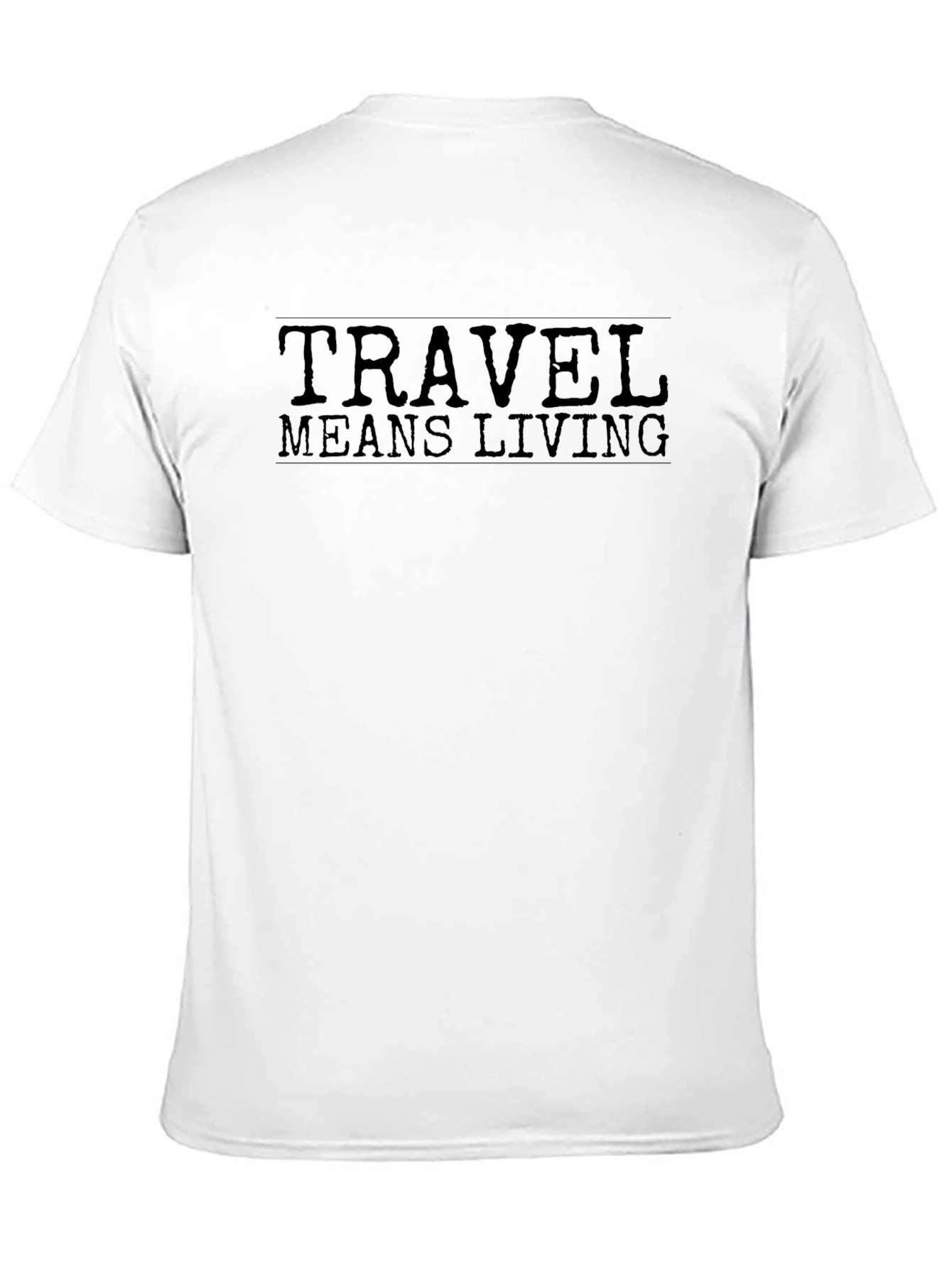 Black Travel Means Living Black Graphic Tee view 11