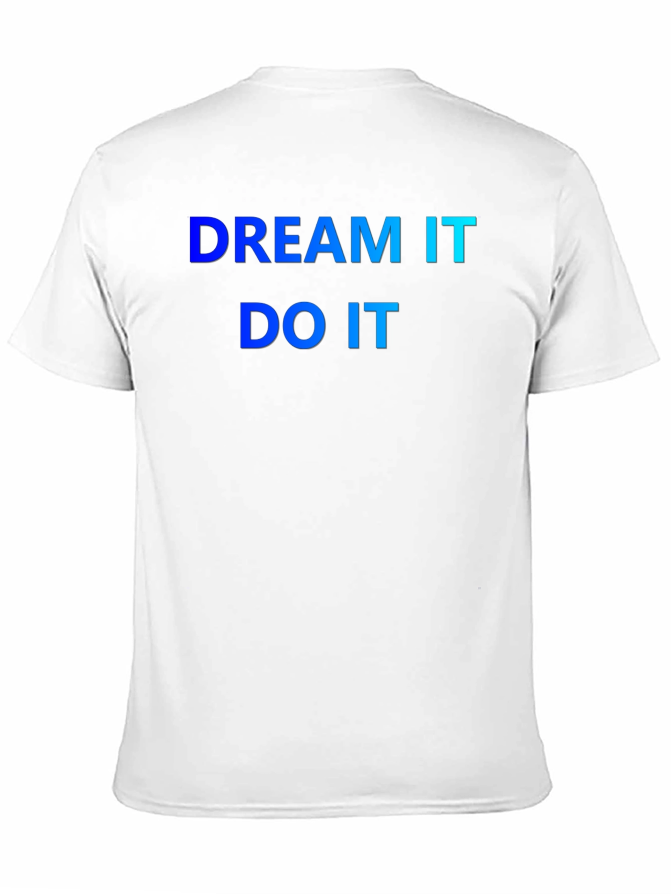 Black Dream It Do It T-Shirt - Motivation view 11