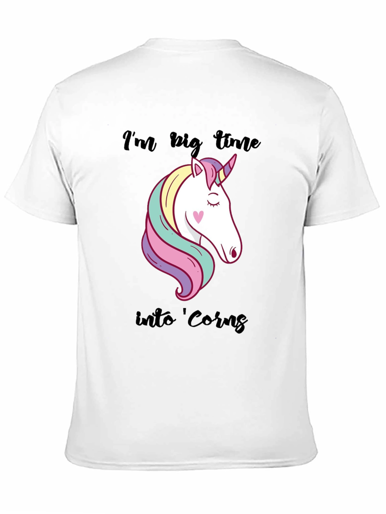 Black Unicorn Graphic T-Shirt: I'm Big Time Into 'Corns Tee view 11