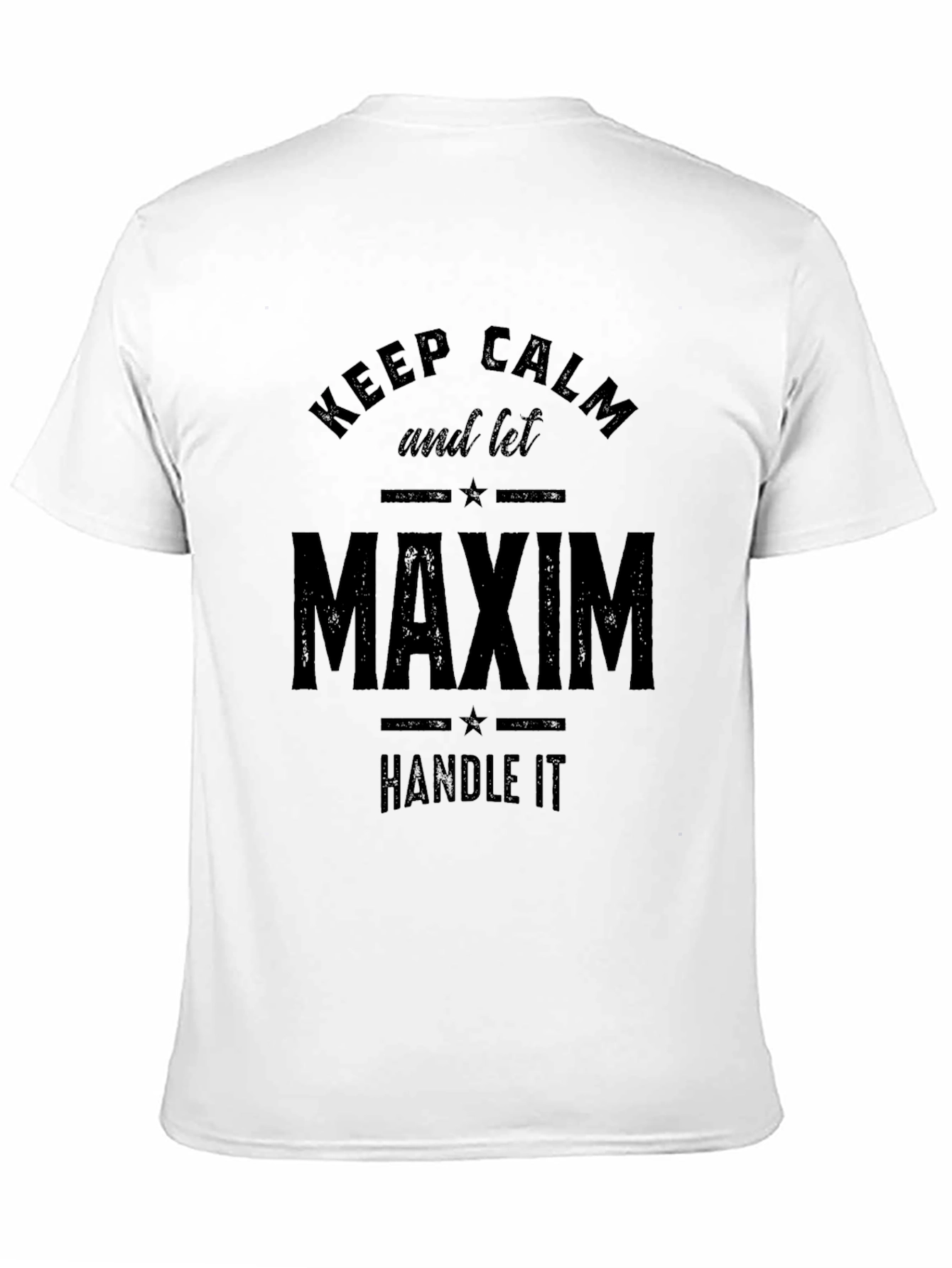 Black Keep Calm, Maxim Can Handle It T-Shirt view 11
