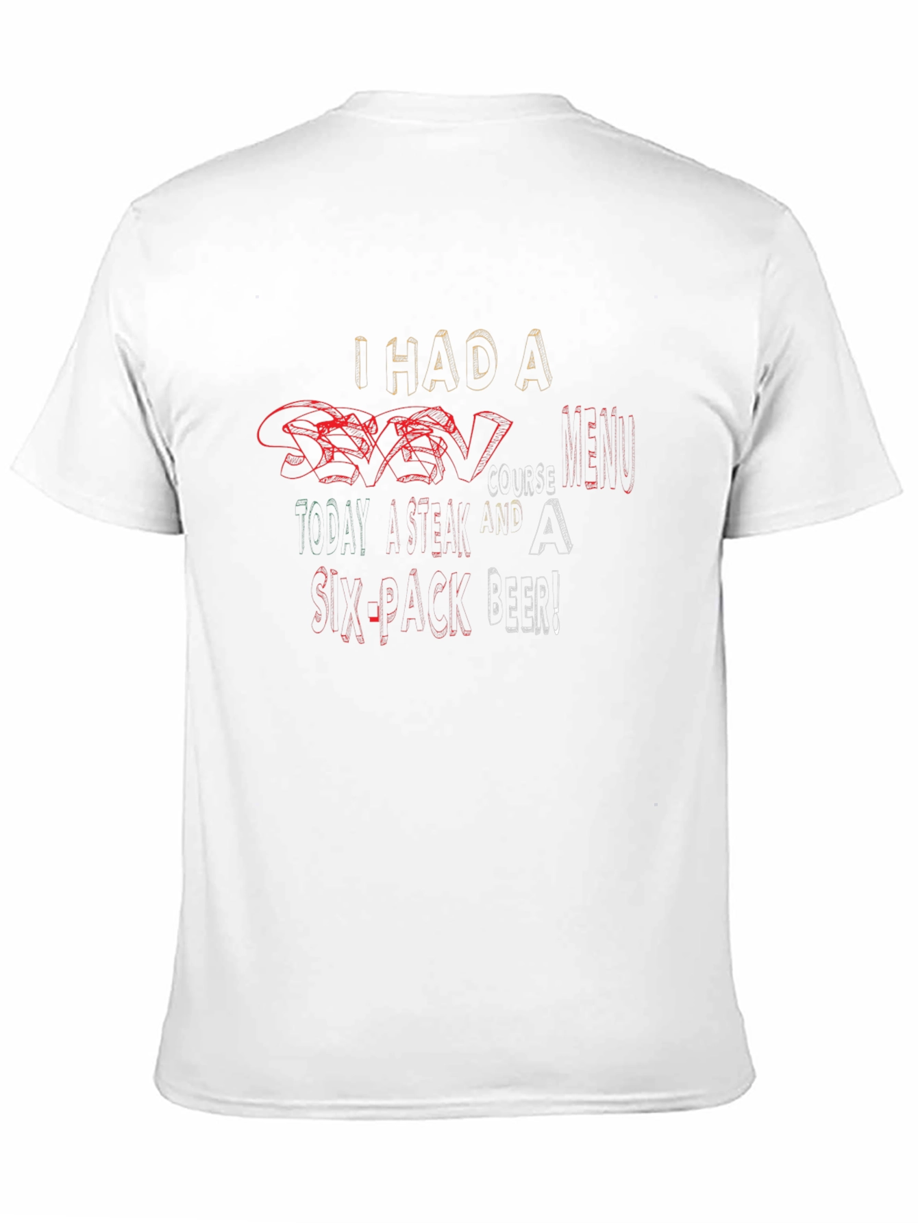 Black I Had A Seven Course Meal T-Shirt view 11