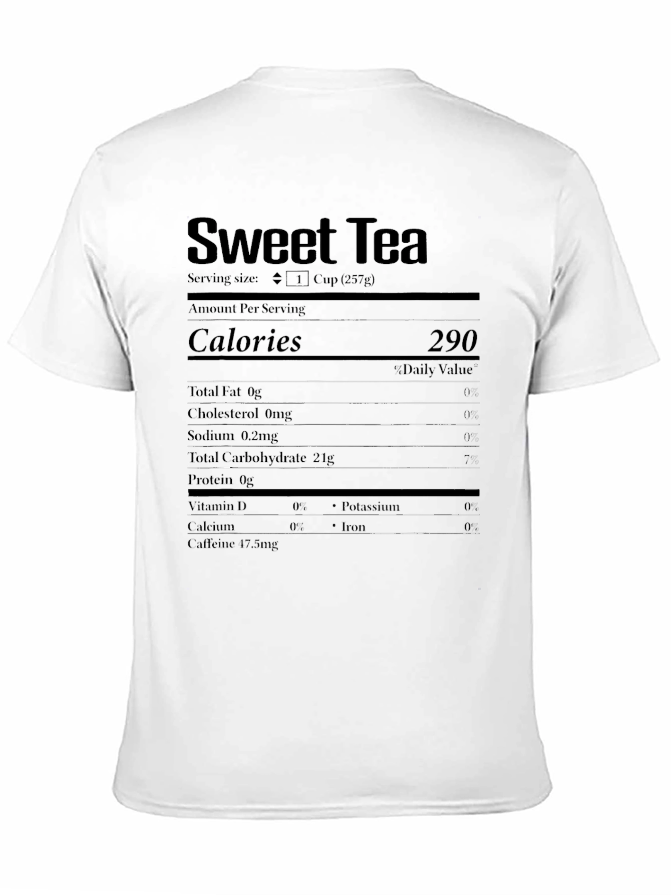 Black Sweet Tea Nutrition Facts Novelty T-Shirt view 11