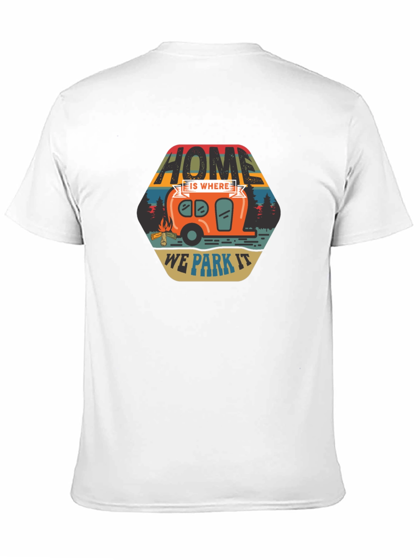 Black Home Is Where We Park It Camping T-Shirt view 11