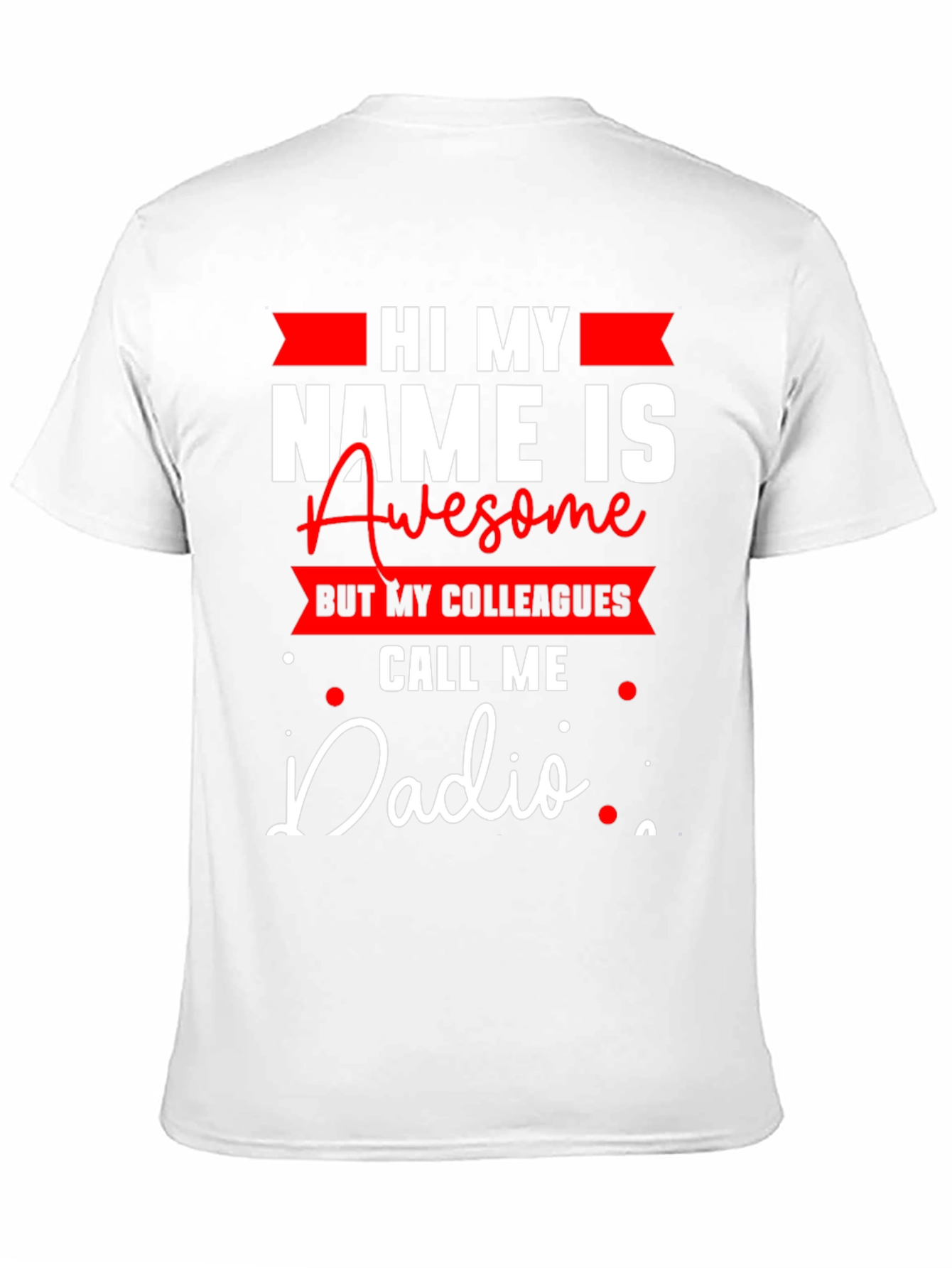 Black Funny "Dadio" T-Shirt - Great Gift for Dads view 11