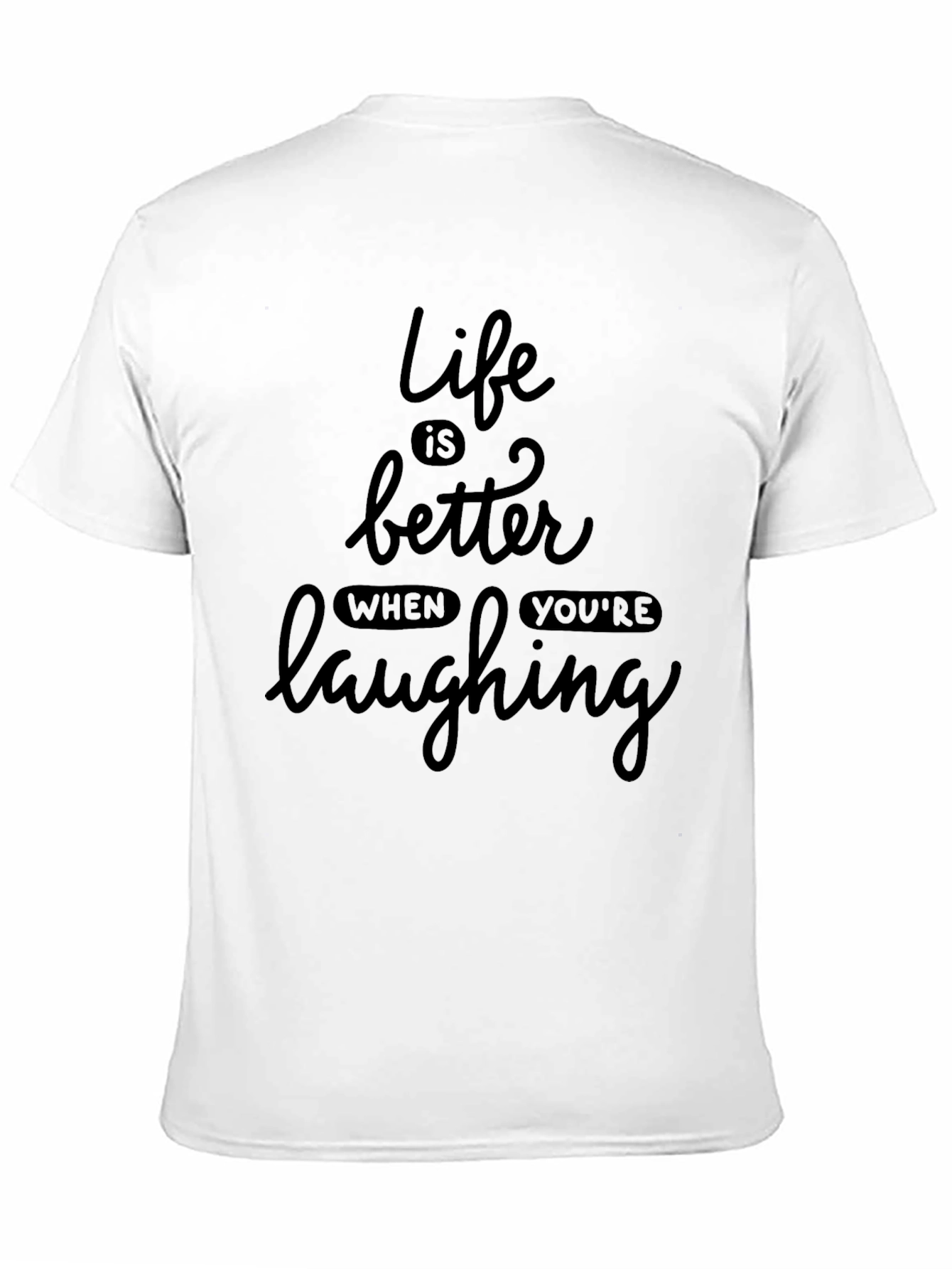 Black Life is Better Tee - Laughing T-Shirt view 11