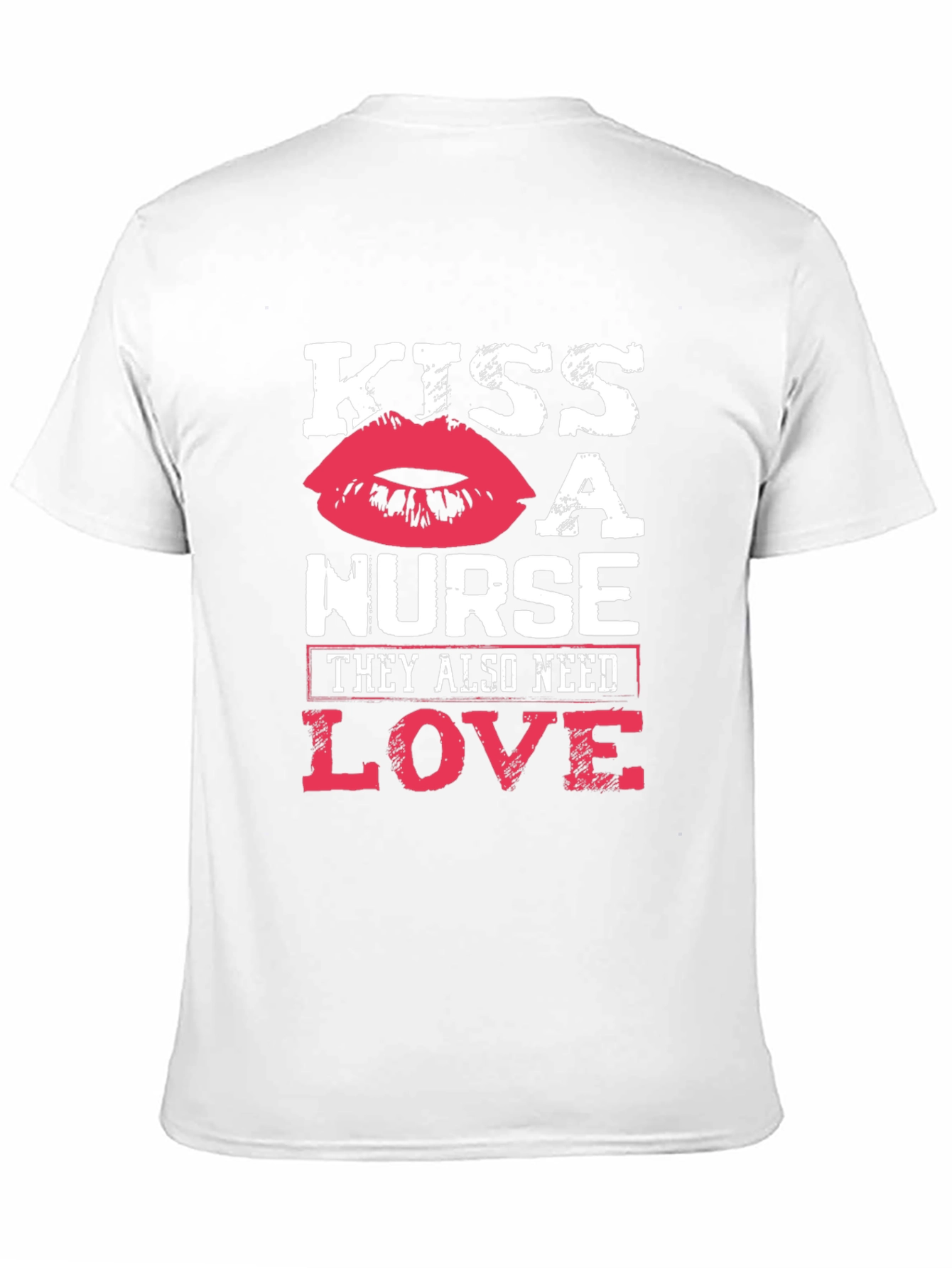 Black Kiss a Nurse T-Shirt - They Need Love Too! view 11