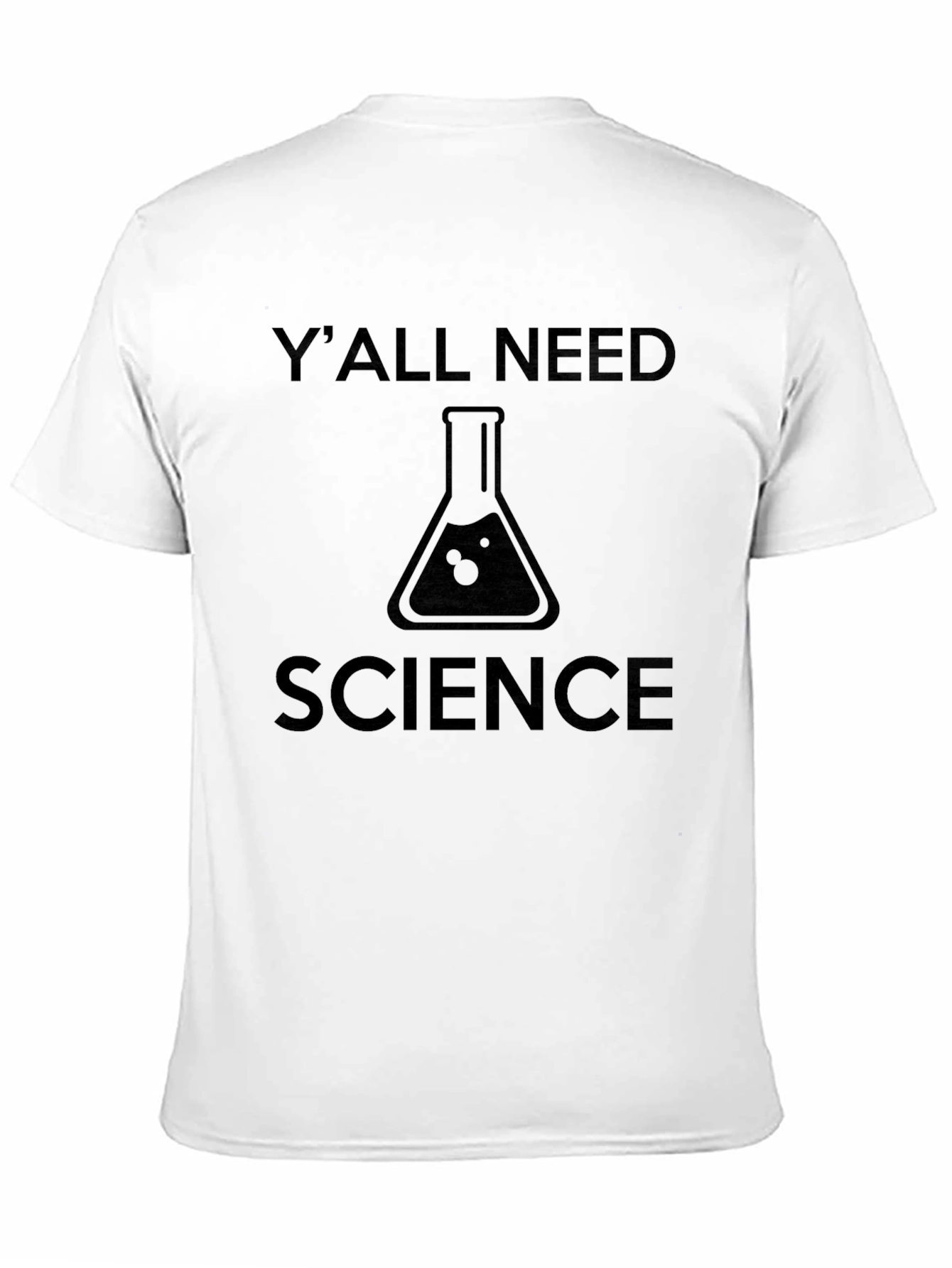 Black Y'all Need Science T-Shirt - Funny Geek Tee view 11