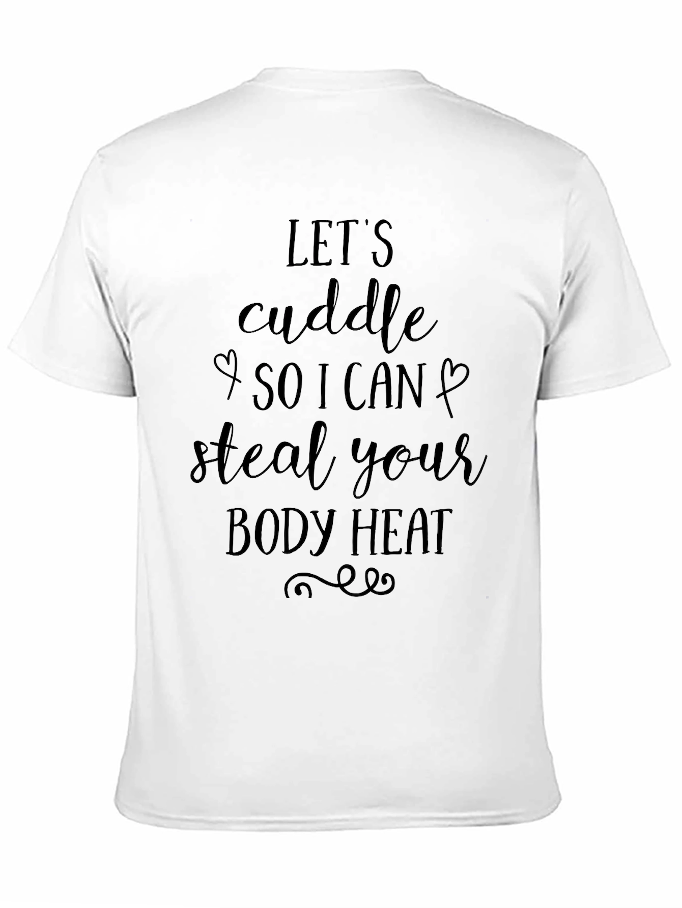 Black Cuddle Body Heat Graphic Tee - Soft Cotton Blend Shirt view 11