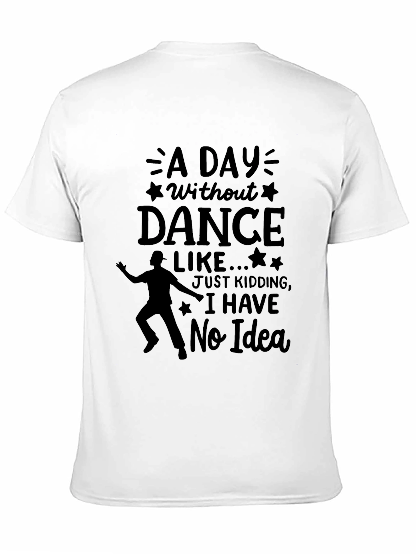 Black Dance T-Shirt - "A Day Without Dance" view 11