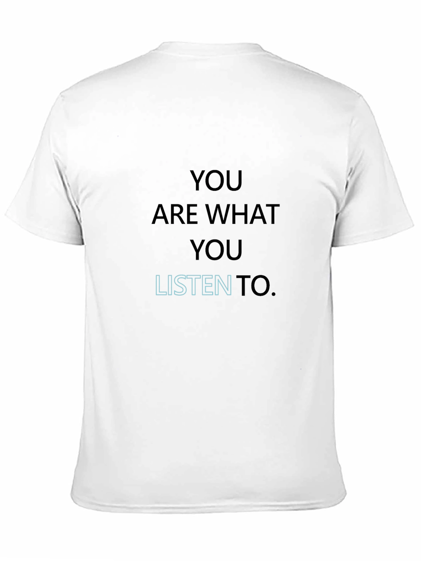 Black You Are What You Listen To Graphic Tee view 11