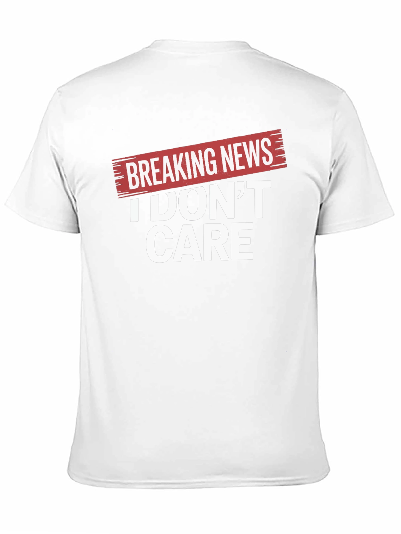 Black Breaking News I Don't Care Black T-Shirt view 11