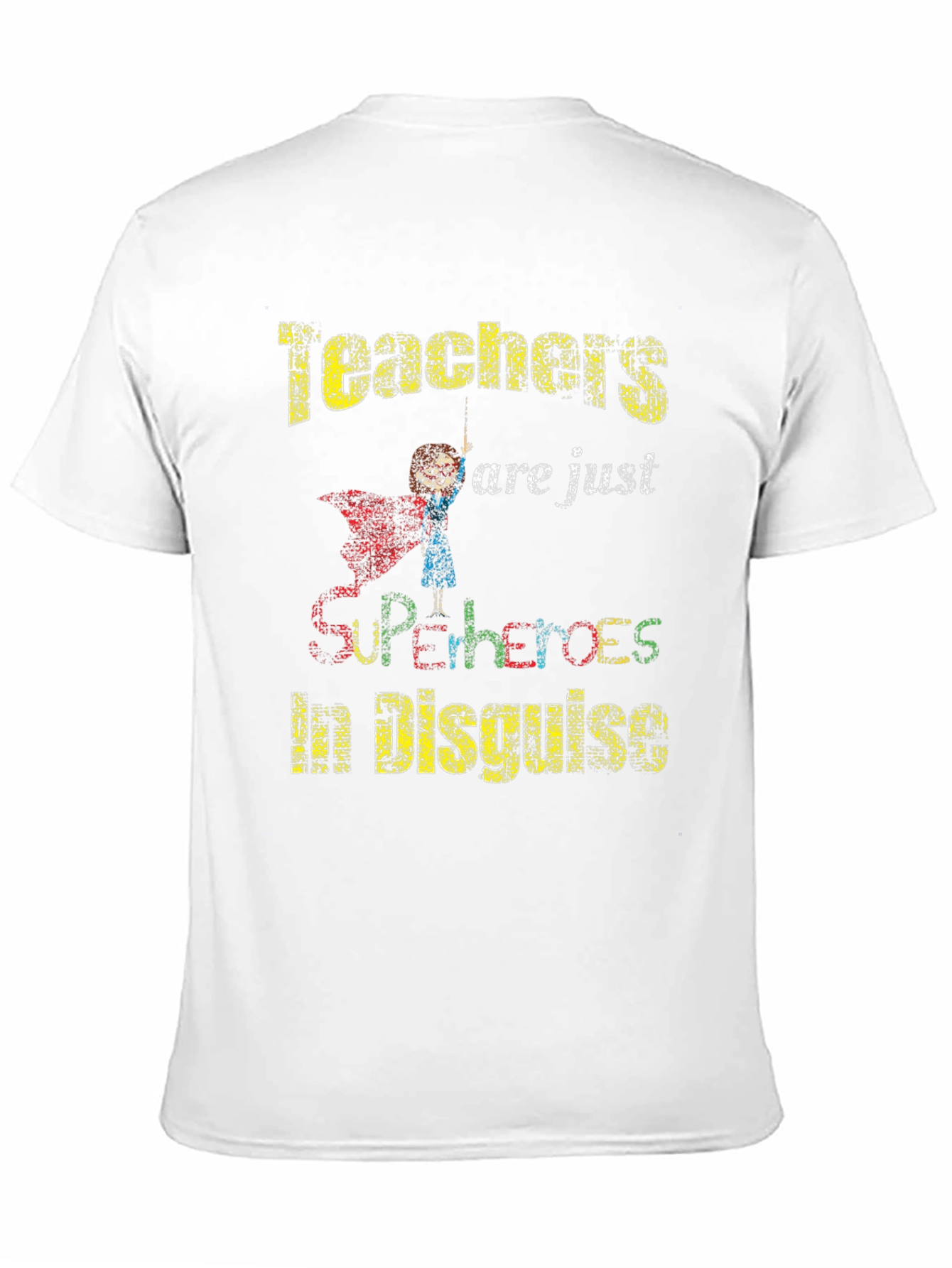 Teachers are Superheroes T-Shirt - 11