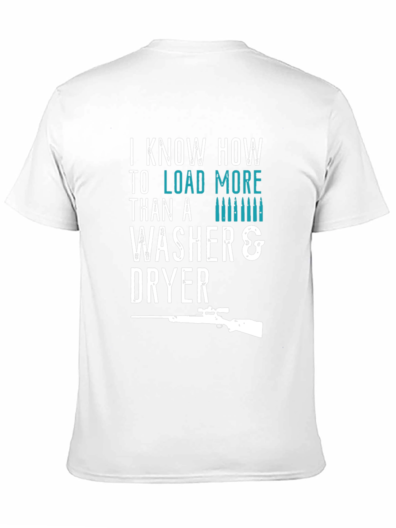 Black I Load More Than Washer & Dryer T-Shirt view 11