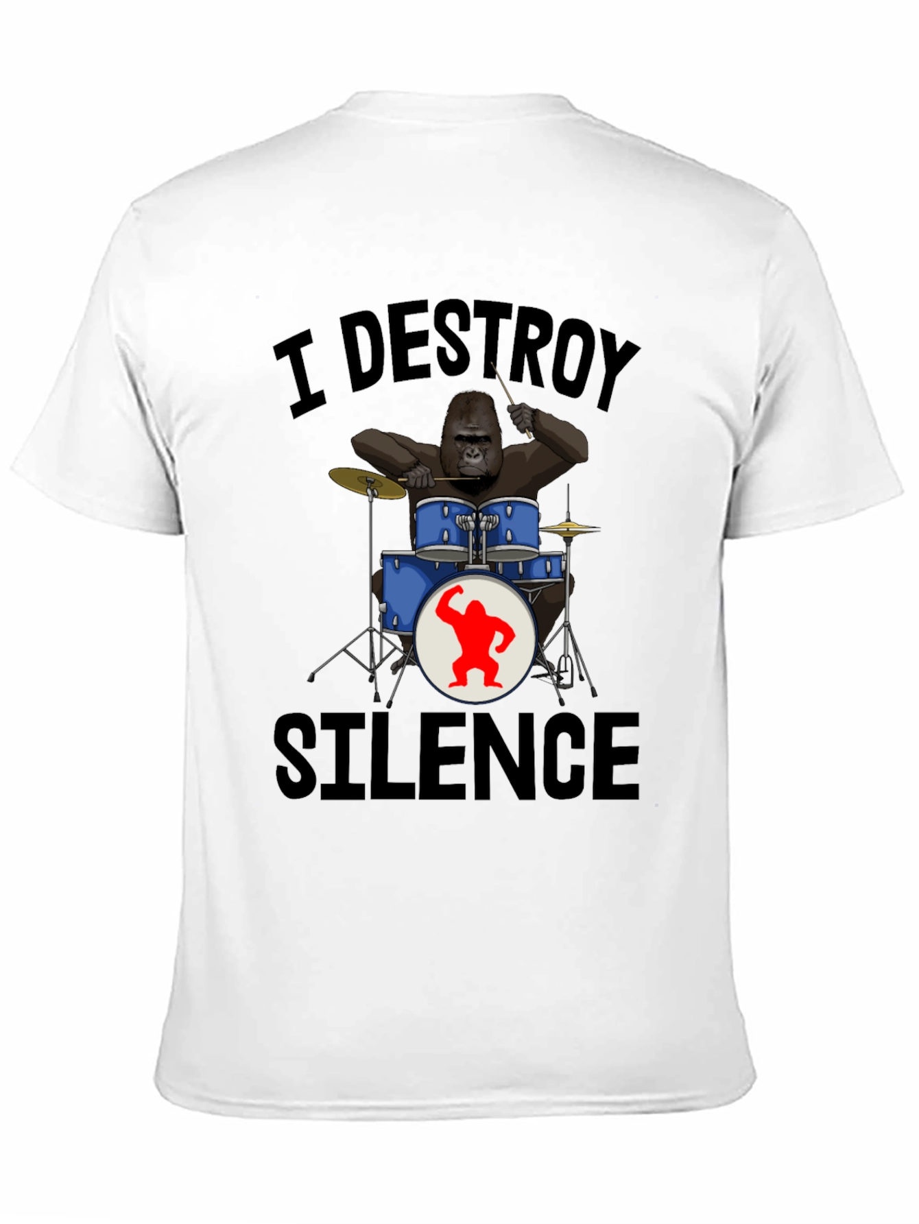 Black I Destroy Silence Gorilla Drummer T-Shirt view 11