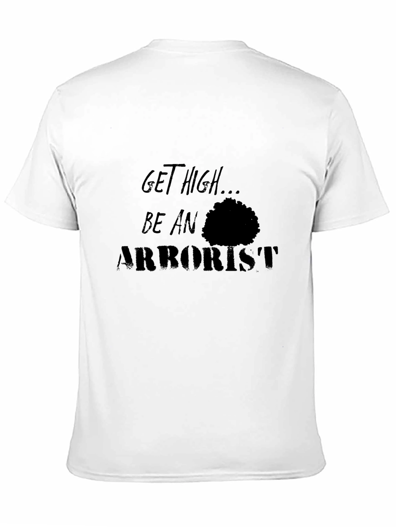 Black Get High Arborist T-Shirt - Funny Tree Lover Tee view 11