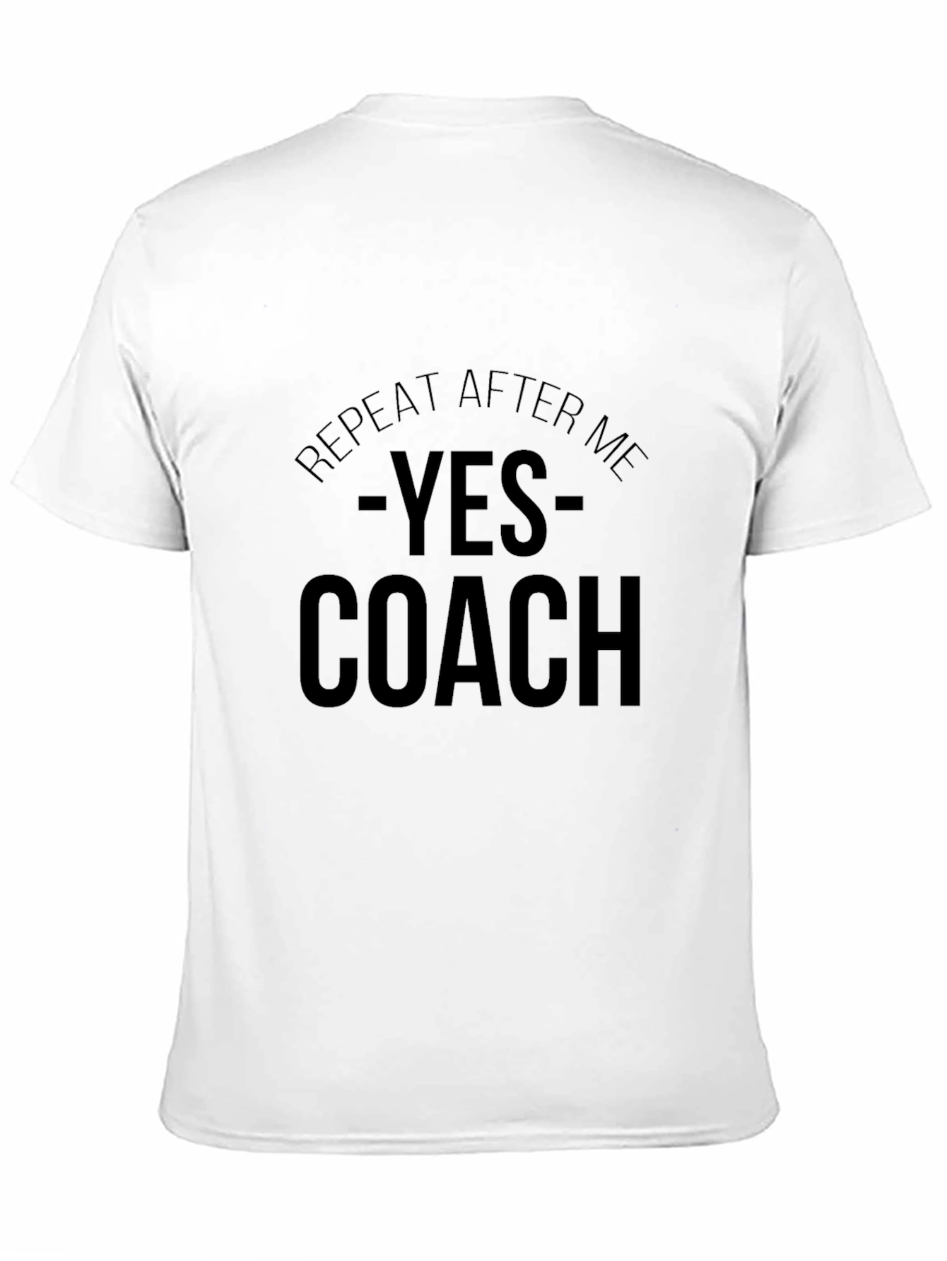 Black Yes Coach T-Shirt - Funny Coaching Apparel view 11