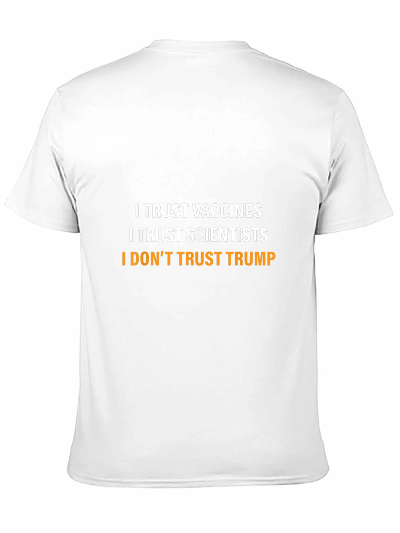 Black I Trust Vaccines T-Shirt Anti-Trump Political Tee view 11
