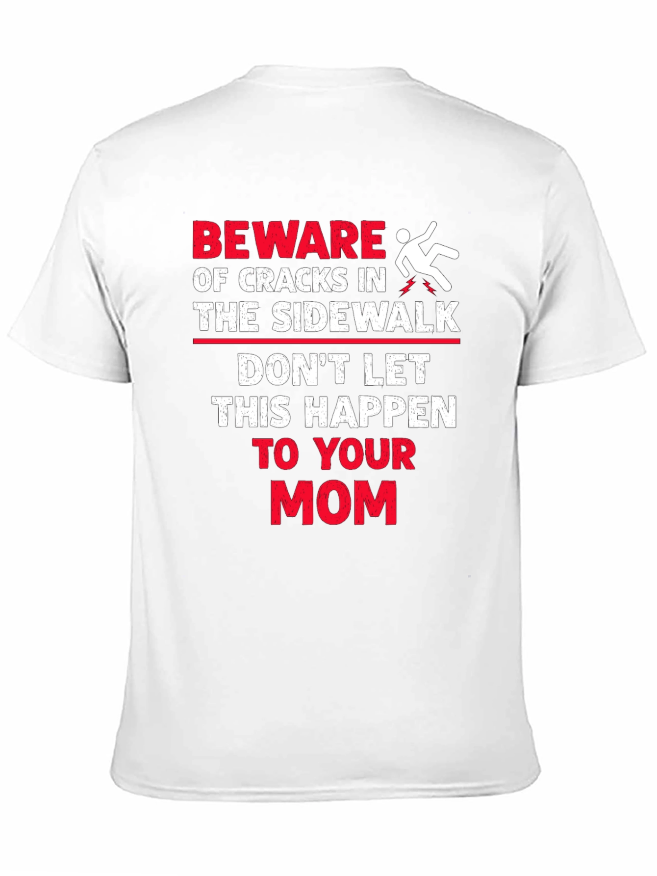 Black Beware Cracks Sidewalk Funny Mom Graphic Tee view 11