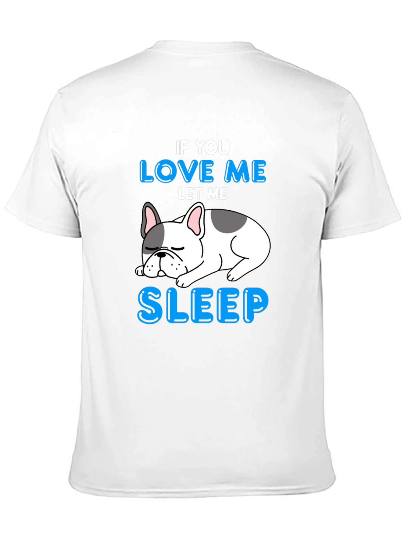 Black If You Love Me Let Me Sleep T-Shirt view 11