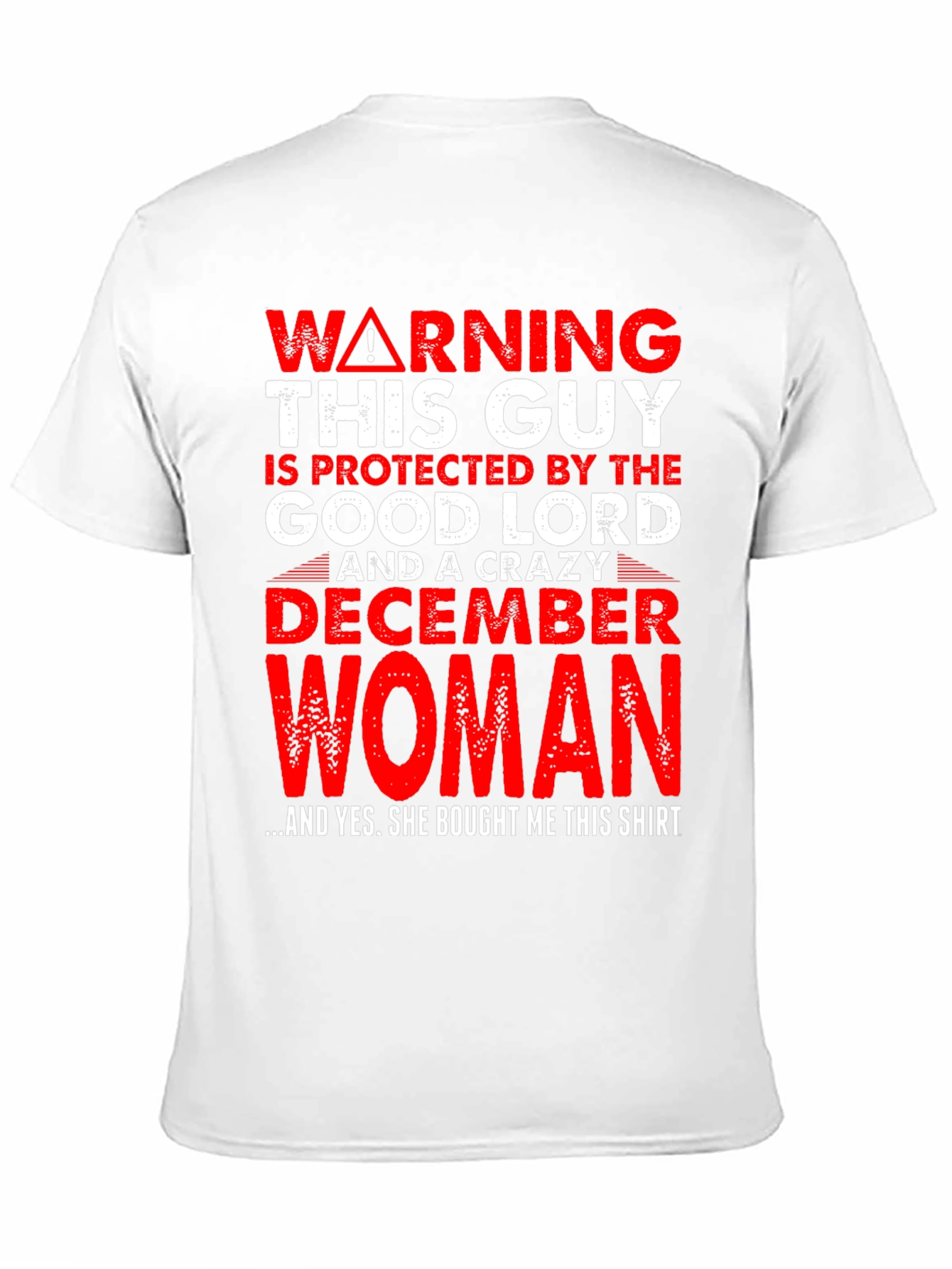 Black Warning Good Lord December Woman Protected T-Shirt view 11