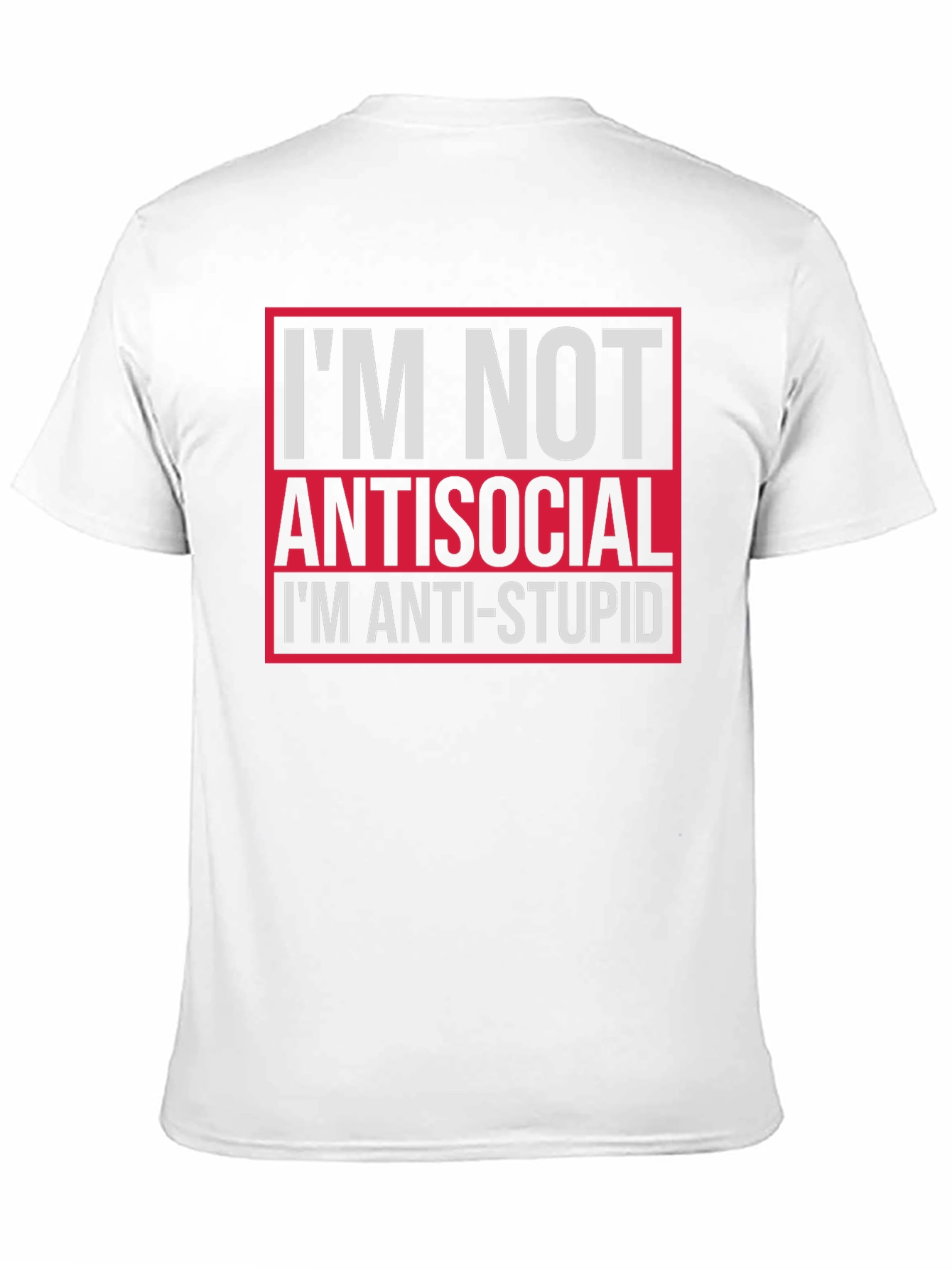 Black I'm Not Antisocial Anti-Stupid Graphic Tee view 11